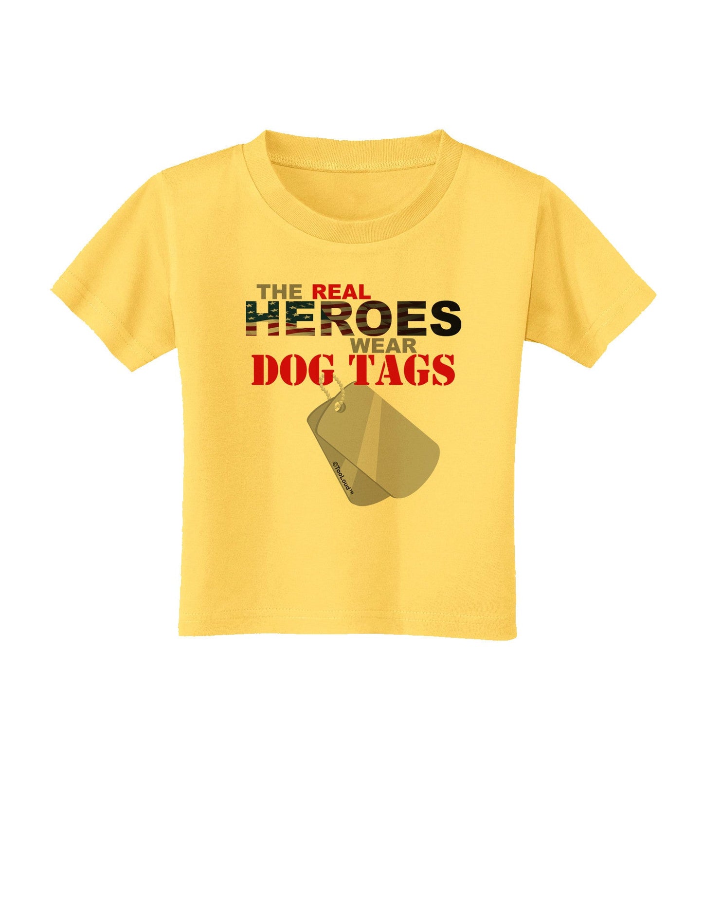 Heroes Dog Tags Toddler T-Shirt-Toddler T-Shirt-TooLoud-Yellow-2T-Davson Sales
