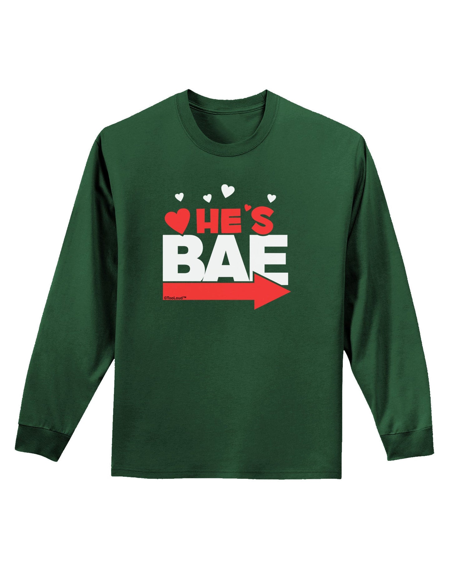 He's BAE - Right Arrow Adult Long Sleeve Dark T-Shirt-TooLoud-Dark-Green-Small-Davson Sales