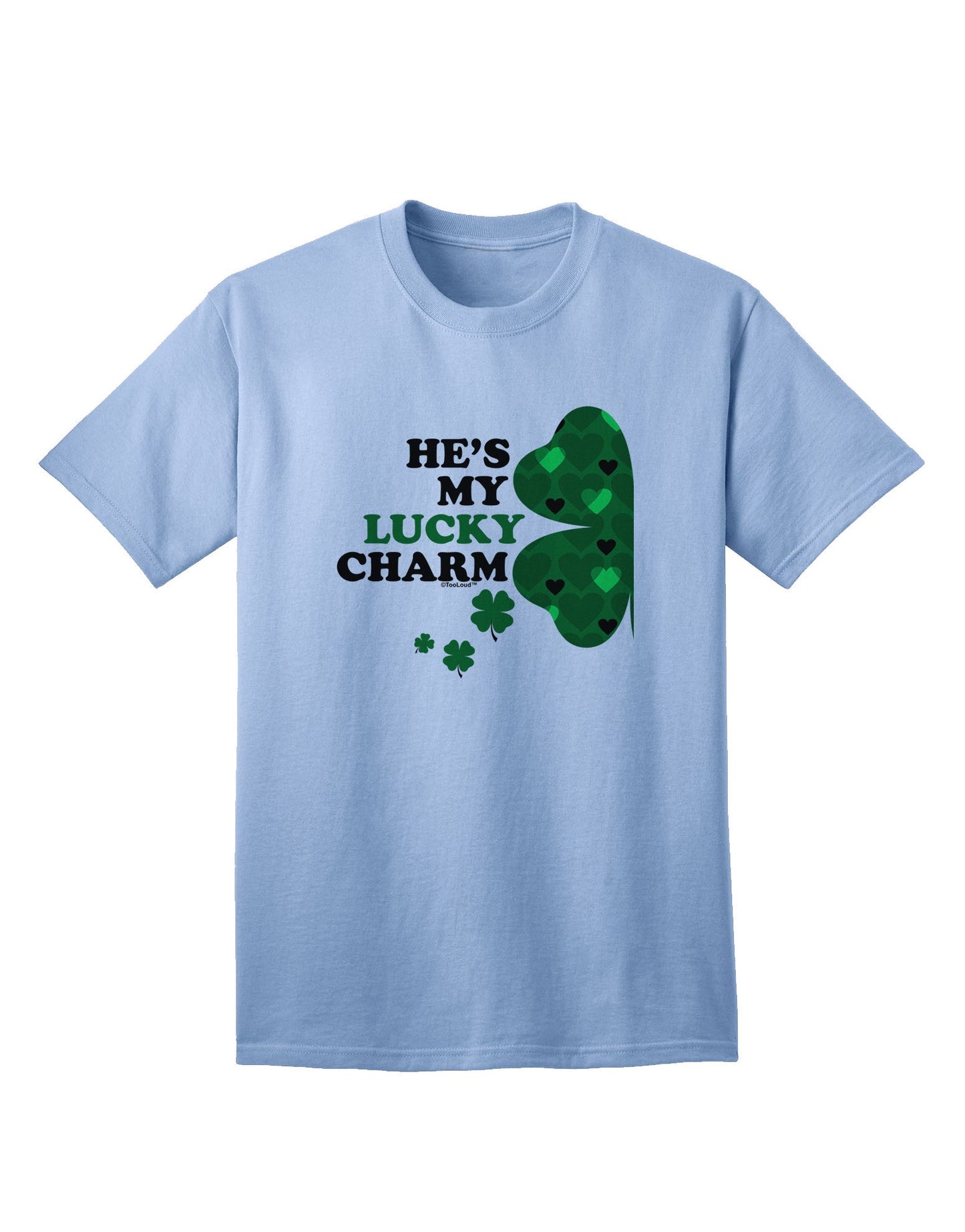 He's My Lucky Charm - Premium Adult T-Shirt for Men-Mens T-shirts-TooLoud-Light-Blue-Small-Davson Sales