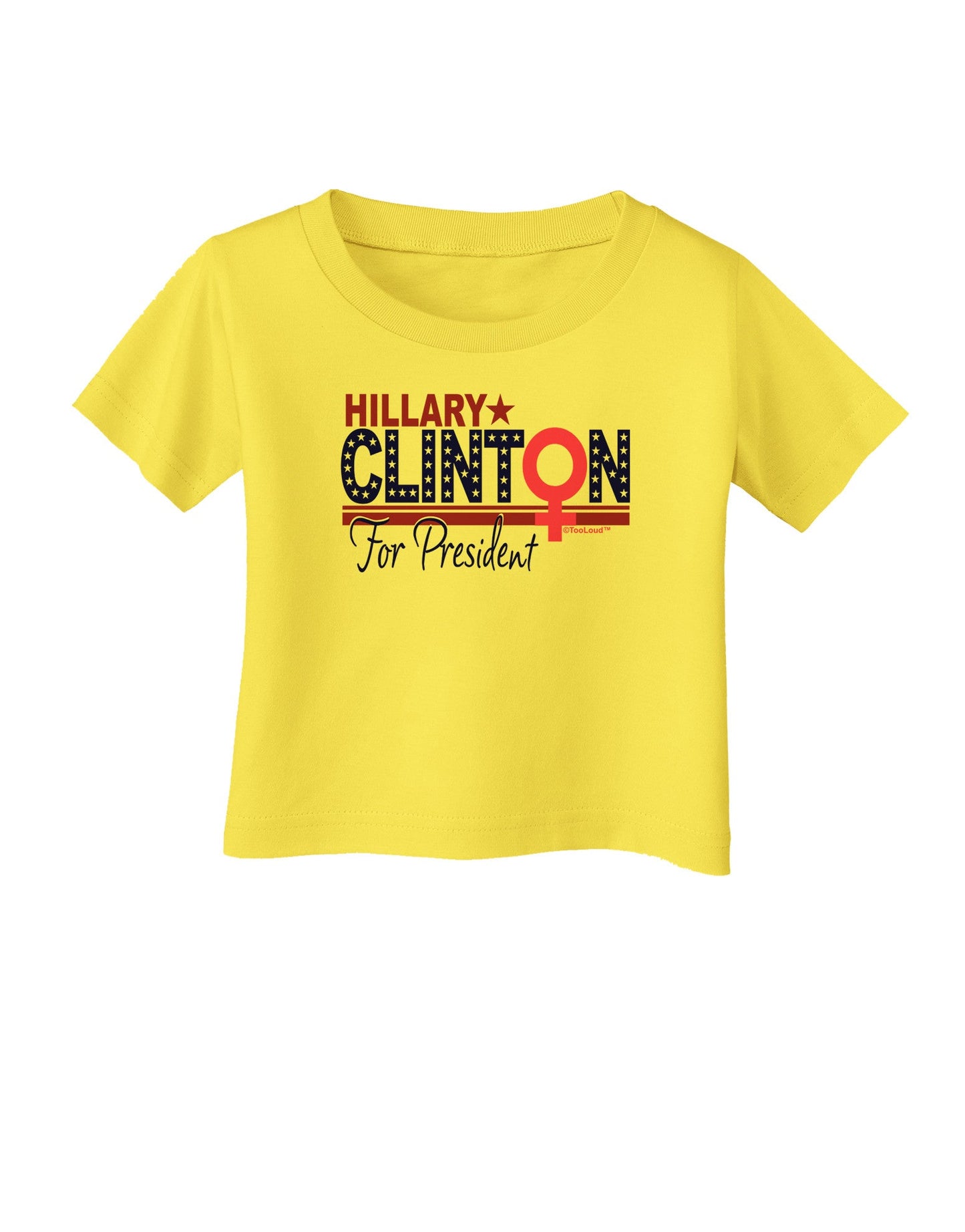 Hillary Female Symbol Infant T-Shirt-Infant T-Shirt-TooLoud-Yellow-06-Months-Davson Sales