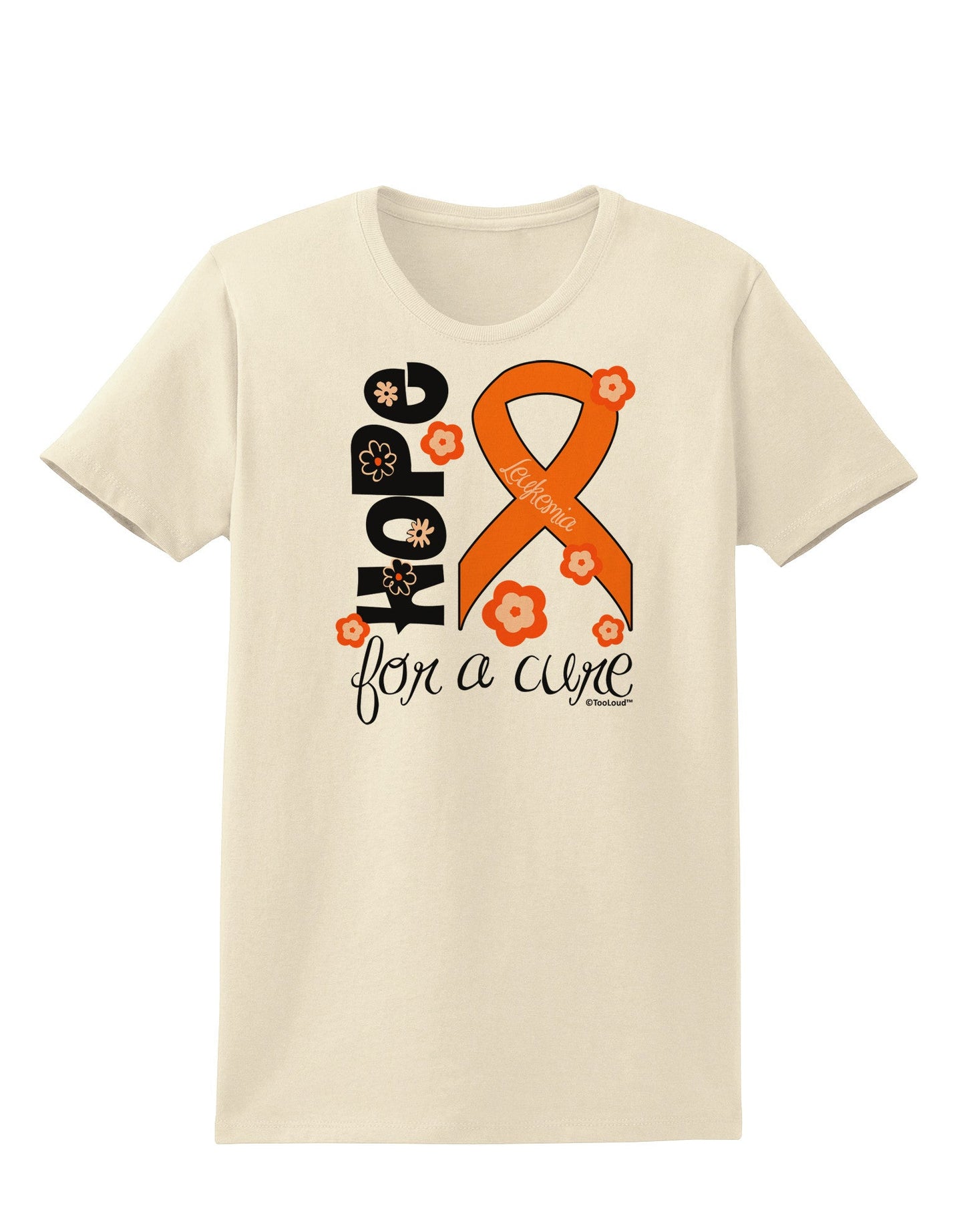 Hope for a Cure - Orange Ribbon Leukemia - Flowers Womens T-Shirt-Womens T-Shirt-TooLoud-Natural-X-Small-Davson Sales