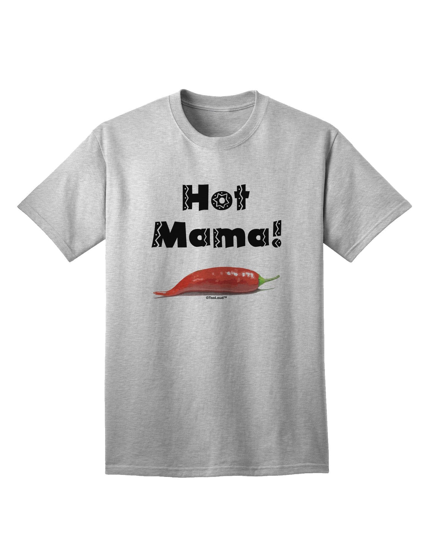Hot Mama Chili Pepper Adult T-Shirt-unisex t-shirt-TooLoud-AshGray-Small-Davson Sales