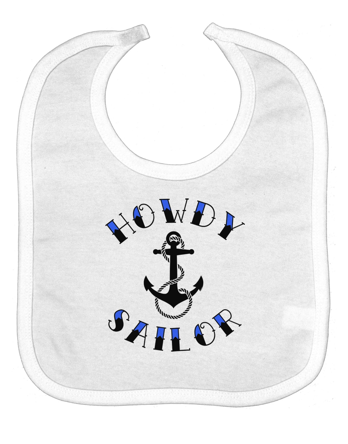 Howdy Sailor Nautical Anchor Baby Bib