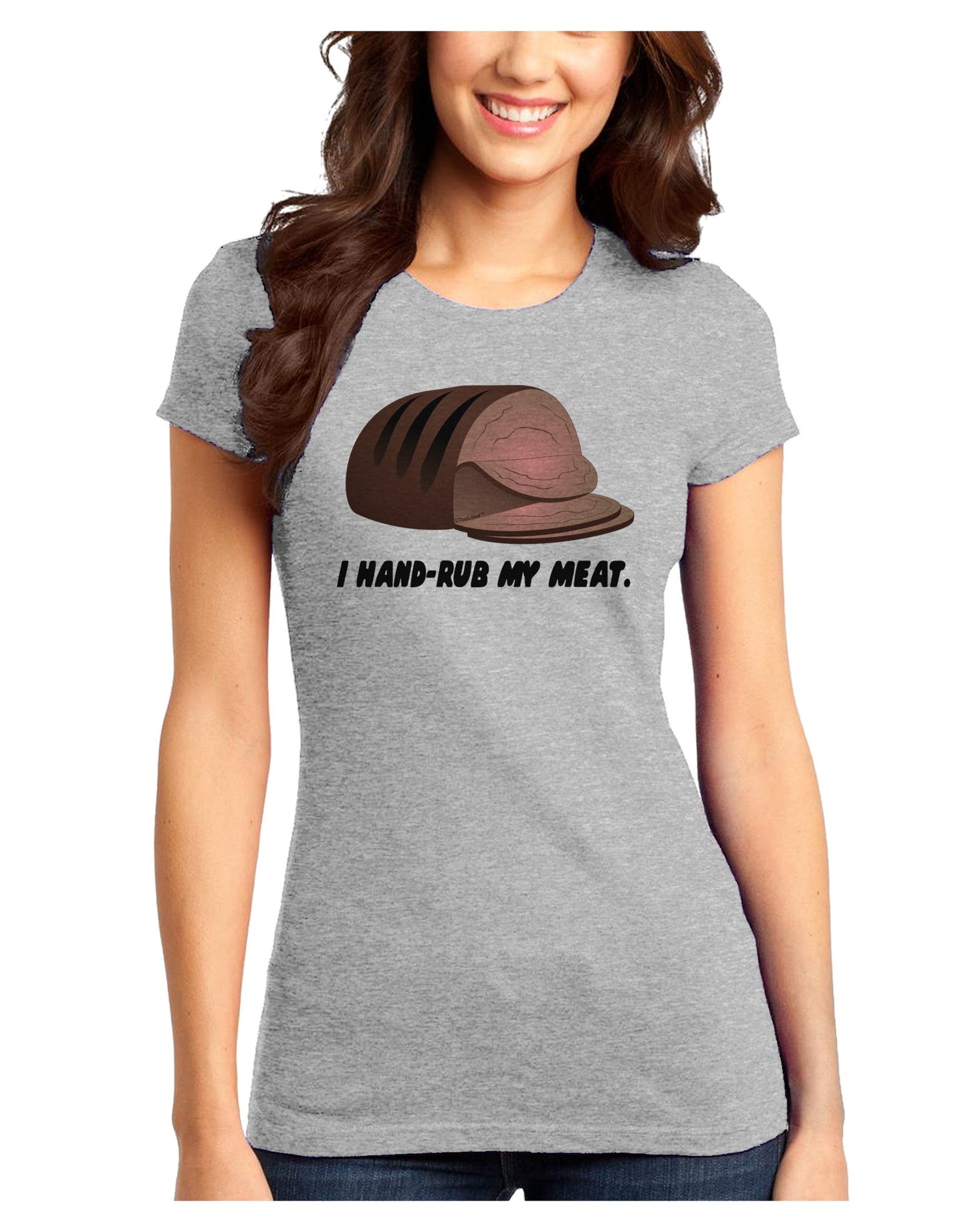 I Hand-Rub My Meat - Roast Beef Juniors T-Shirt-Womens Juniors T-Shirt-TooLoud-Ash-Gray-Juniors Fitted X-Small-Davson Sales