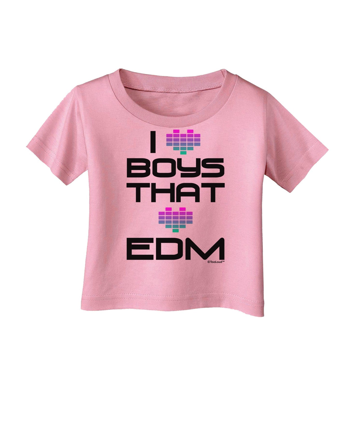 I Heart Boys That Heart EDM Infant T-Shirt-Infant T-Shirt-TooLoud-Candy-Pink-06-Months-Davson Sales