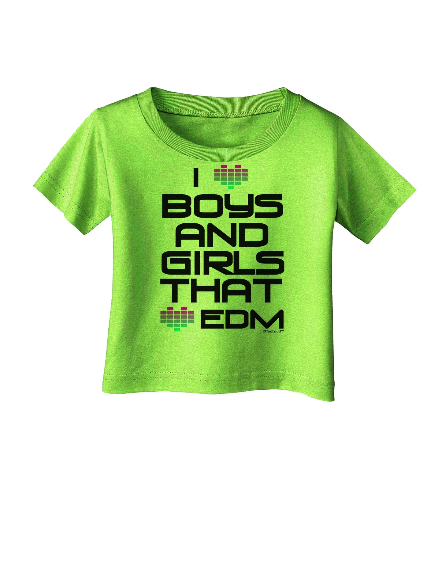I Heart Boys and Girls That Heart EDM Infant T-Shirt-Infant T-Shirt-TooLoud-Lime-Green-06-Months-Davson Sales