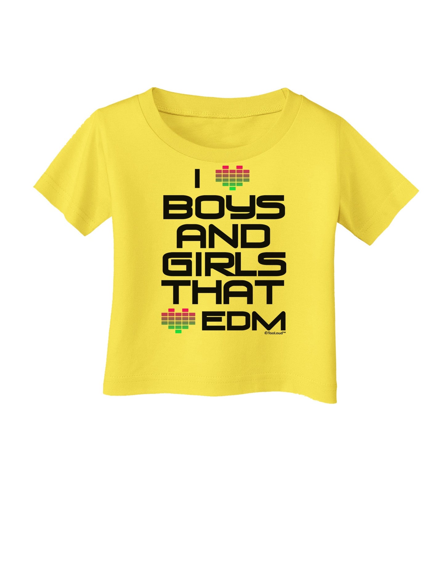 I Heart Boys and Girls That Heart EDM Infant T-Shirt-Infant T-Shirt-TooLoud-Yellow-06-Months-Davson Sales