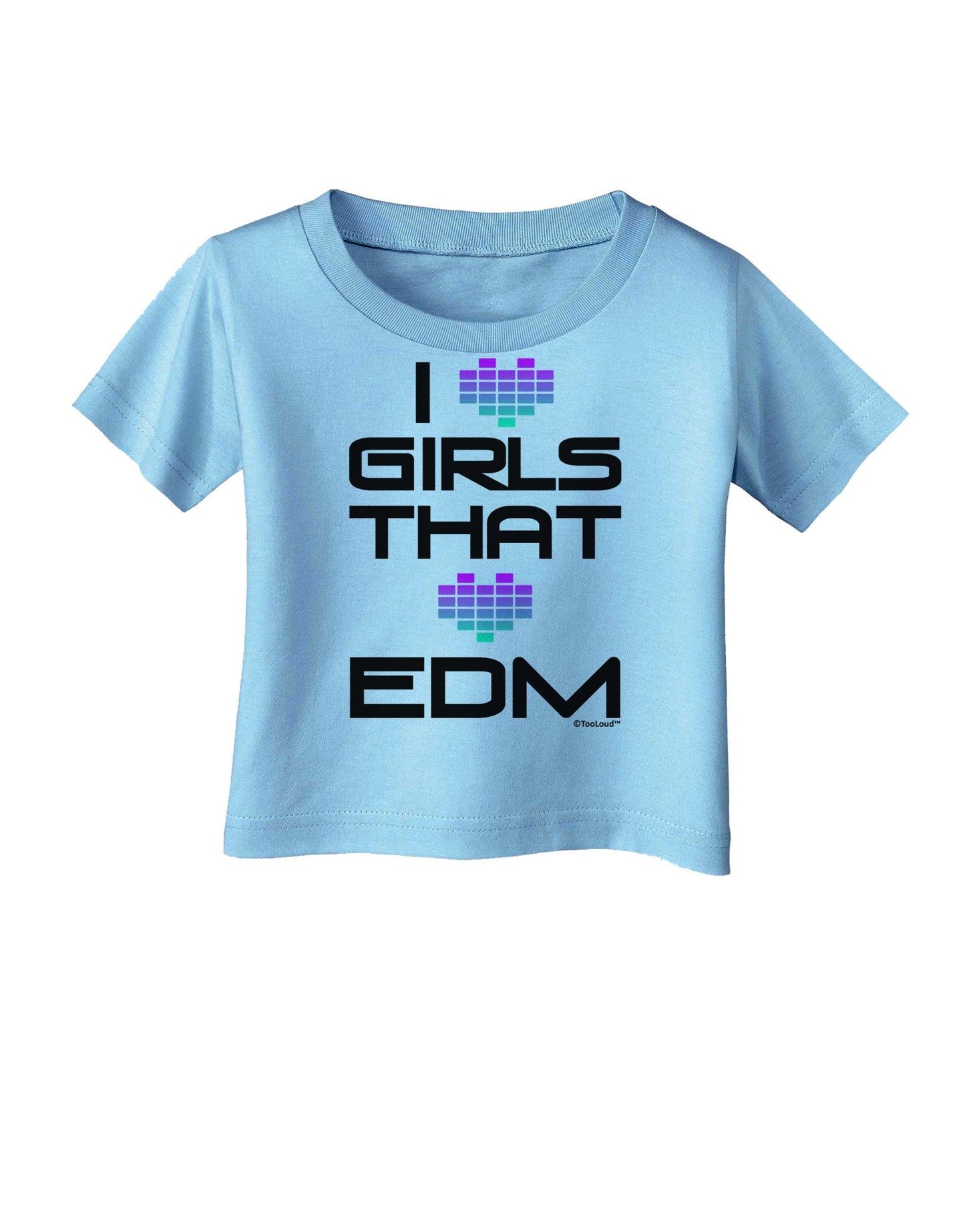 I Heart Girls That Heart EDM Infant T-Shirt-Infant T-Shirt-TooLoud-Aquatic-Blue-06-Months-Davson Sales