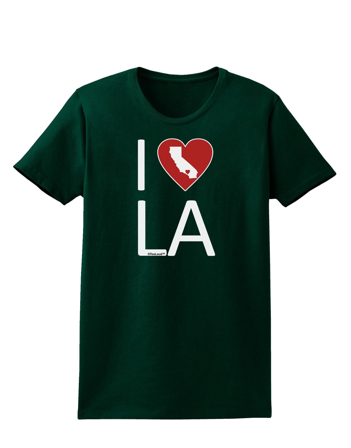 I Heart Los Angeles Womens Dark T-Shirt-Womens T-Shirt-TooLoud-Forest-Green-Small-Davson Sales