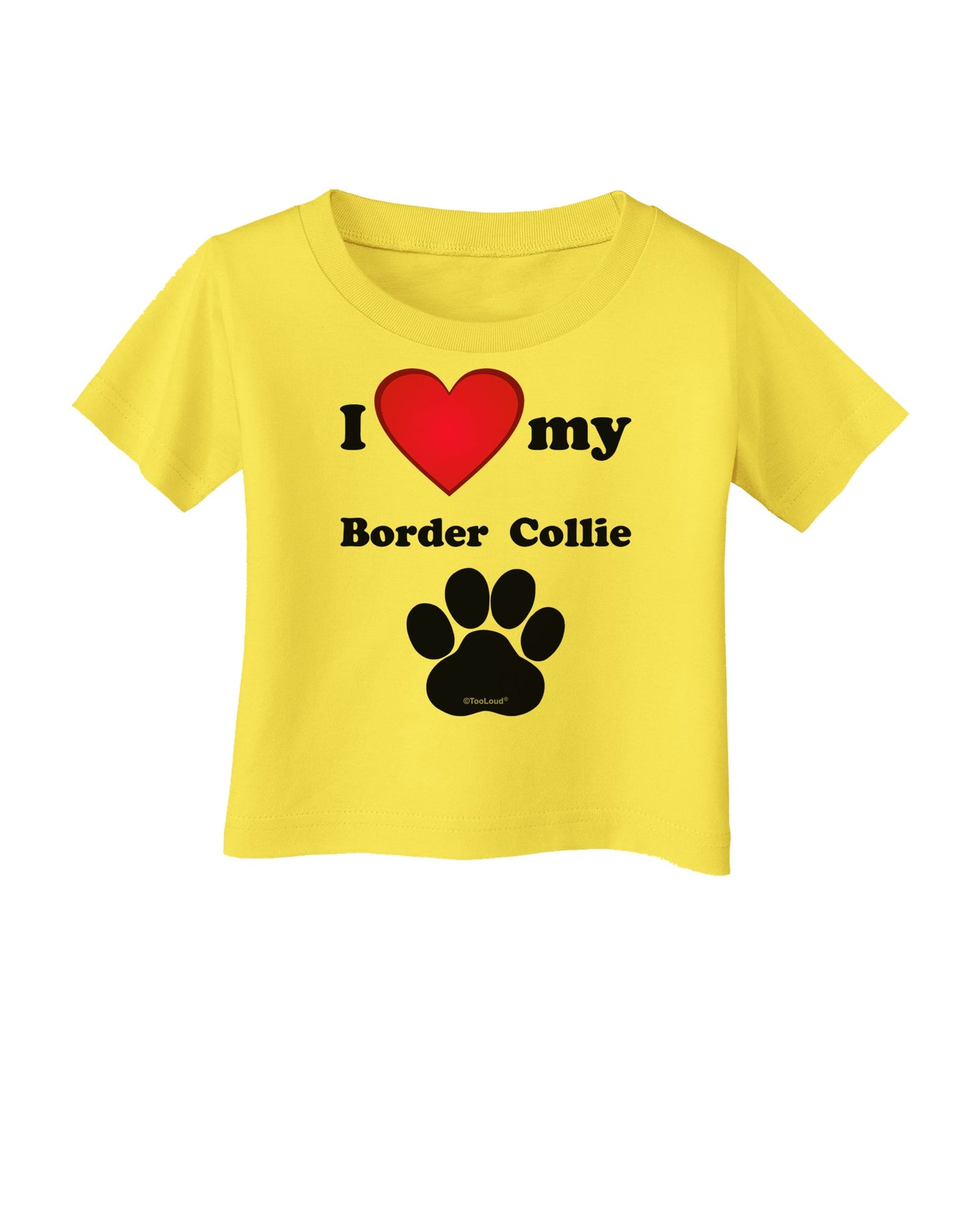 I Heart My Border Collie Infant T-Shirt by TooLoud-TooLoud-Yellow-06-Months-Davson Sales