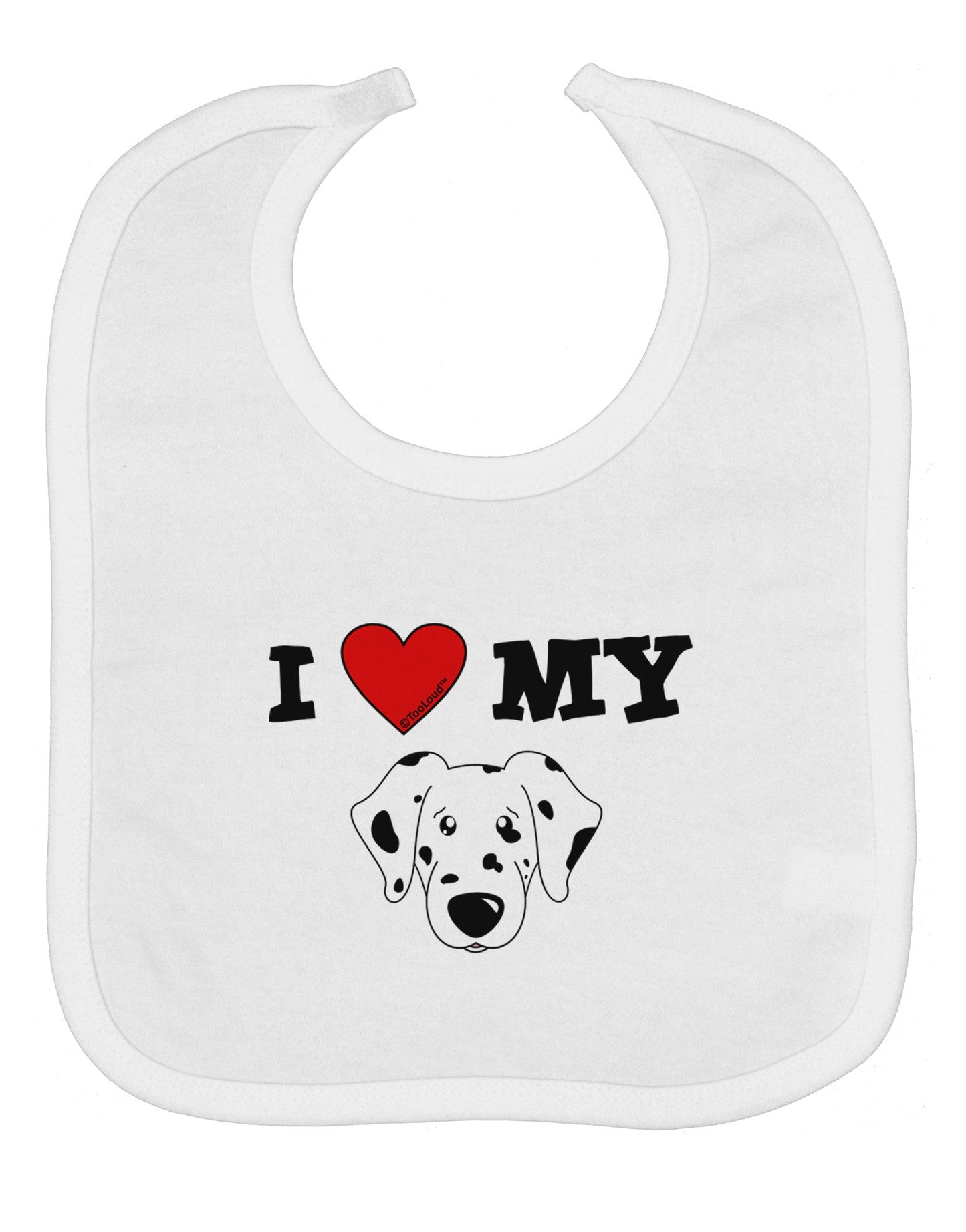 I Heart My - Cute Dalmatian Dog Baby Bib by TooLoud