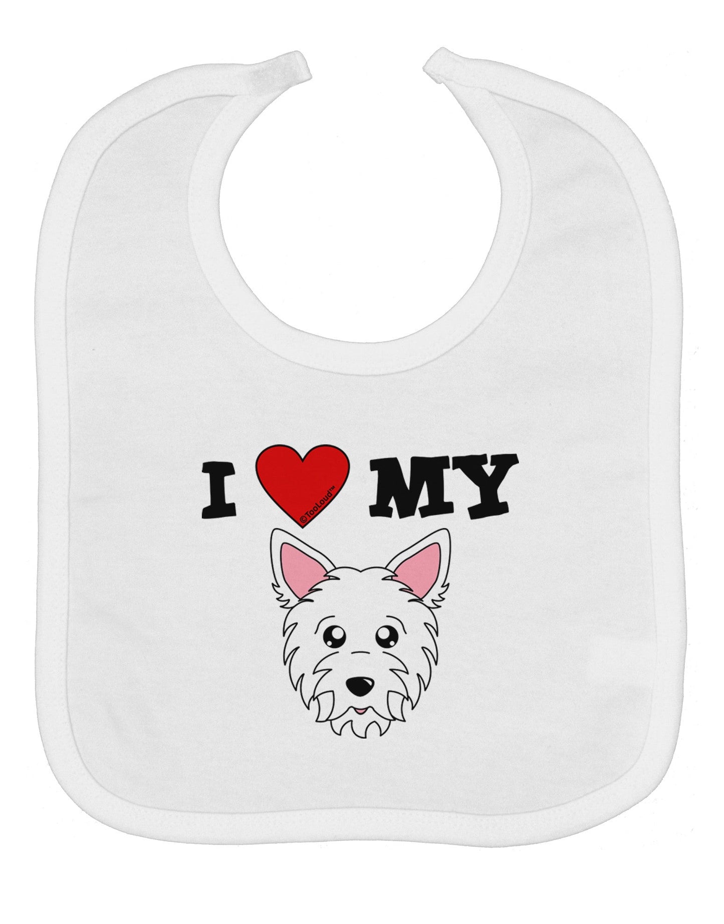 I Heart My - Cute Westie Dog Baby Bib by TooLoud