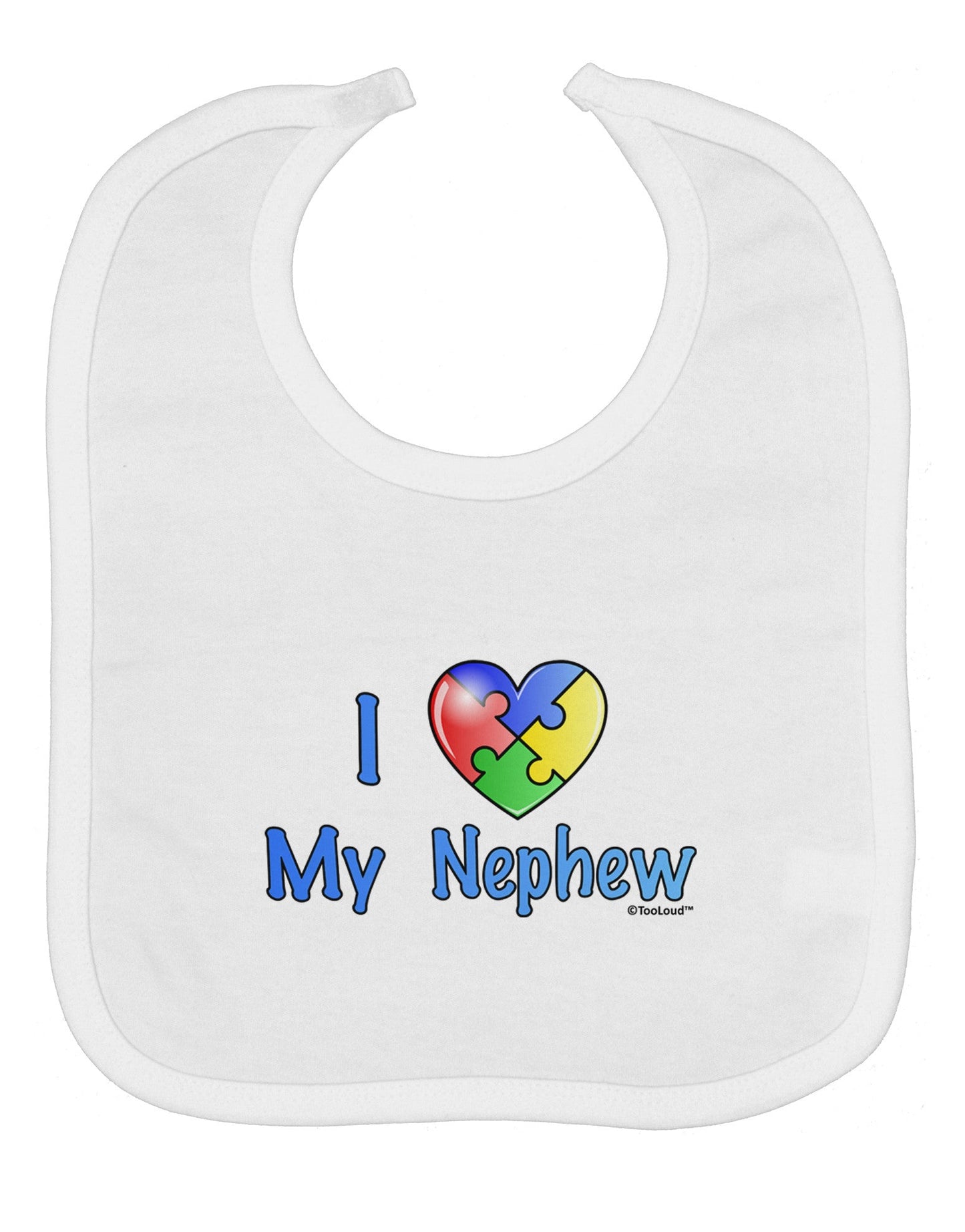 I Heart My Nephew - Autism Awareness Baby Bib by TooLoud