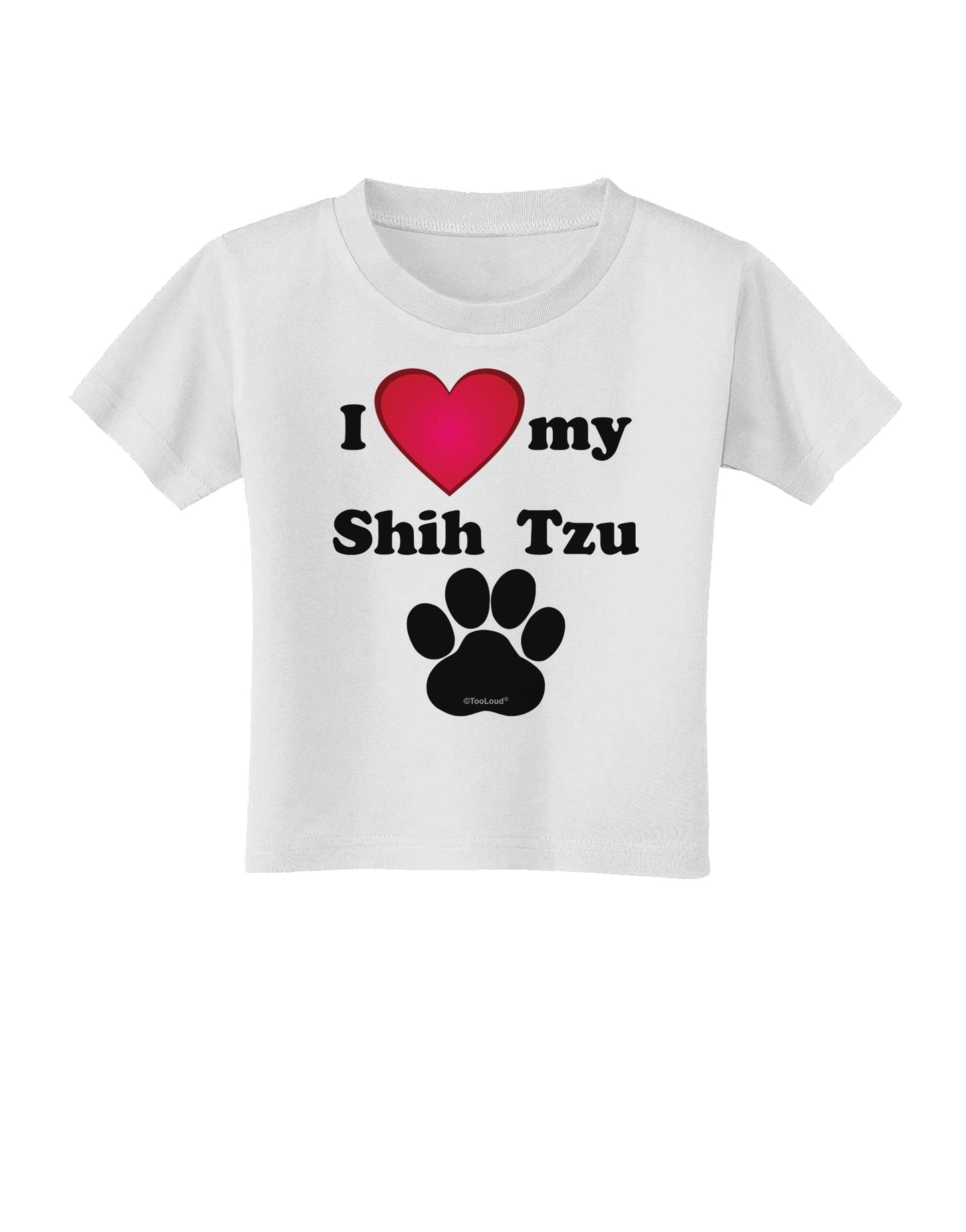I Heart My Shih Tzu Toddler T-Shirt by TooLoud-Toddler T-Shirt-TooLoud-White-2T-Davson Sales