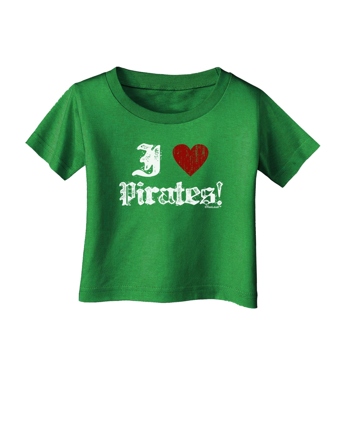 I Heart Pirates Infant T-Shirt Dark-Infant T-Shirt-TooLoud-Clover-Green-06-Months-Davson Sales
