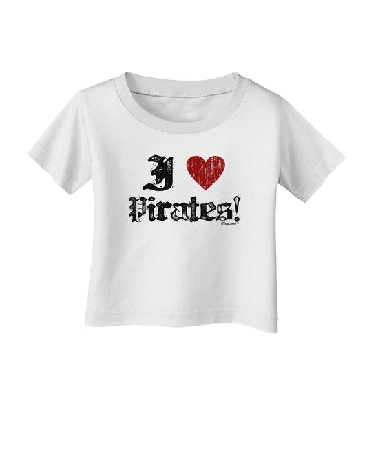 I Heart Pirates Infant T-Shirt-Infant T-Shirt-TooLoud-White-06-Months-Davson Sales