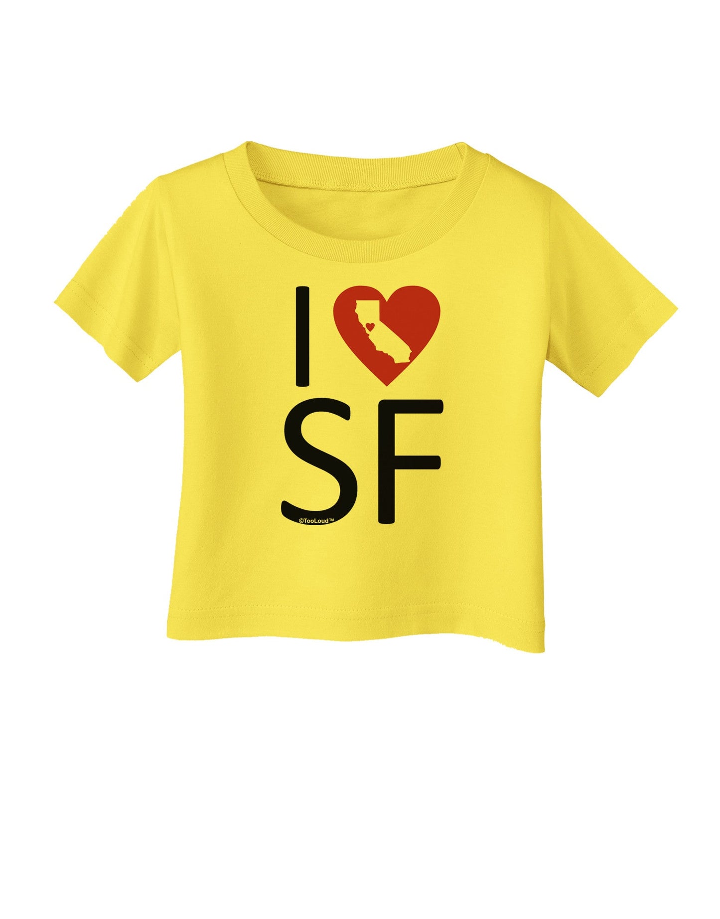 I Heart San Francisco Infant T-Shirt-Infant T-Shirt-TooLoud-Yellow-06-Months-Davson Sales