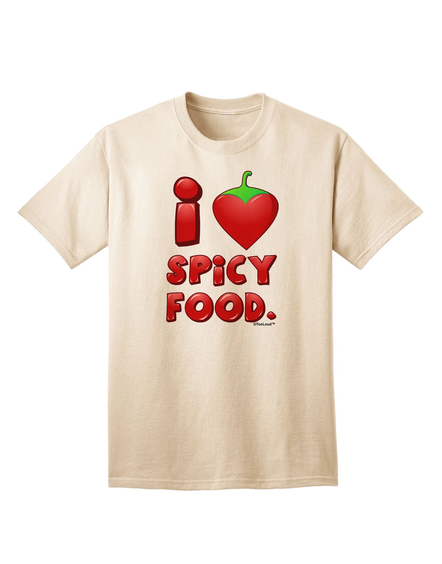 I Heart Spicy Food Adult T-Shirt-Mens T-Shirt-TooLoud-Natural-Small-Davson Sales