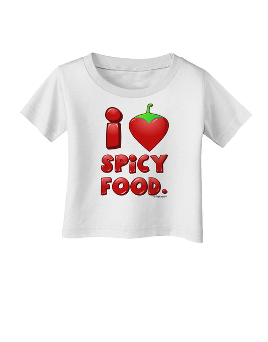 I Heart Spicy Food Infant T-Shirt-Infant T-Shirt-TooLoud-White-06-Months-Davson Sales