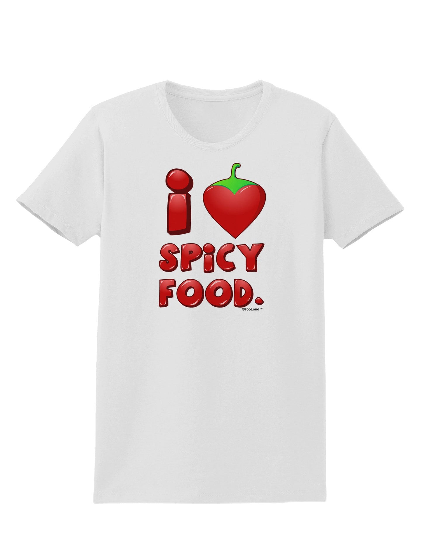 I Heart Spicy Food Womens T-Shirt-Womens T-Shirt-TooLoud-White-X-Small-Davson Sales