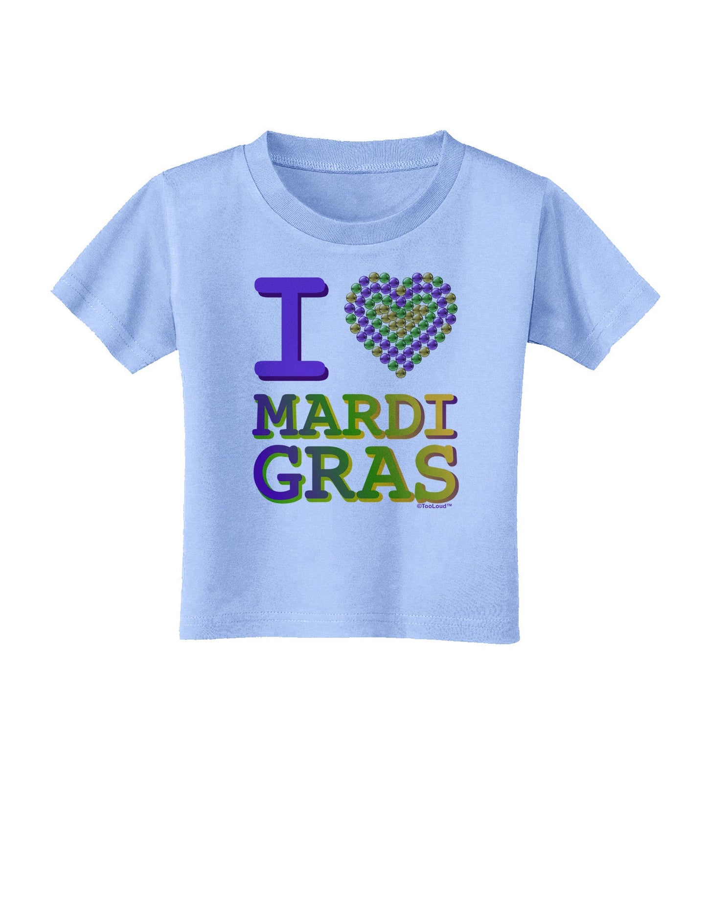 I Love Heart Mardi Gras Toddler T-Shirt-Toddler T-Shirt-TooLoud-Aquatic-Blue-2T-Davson Sales