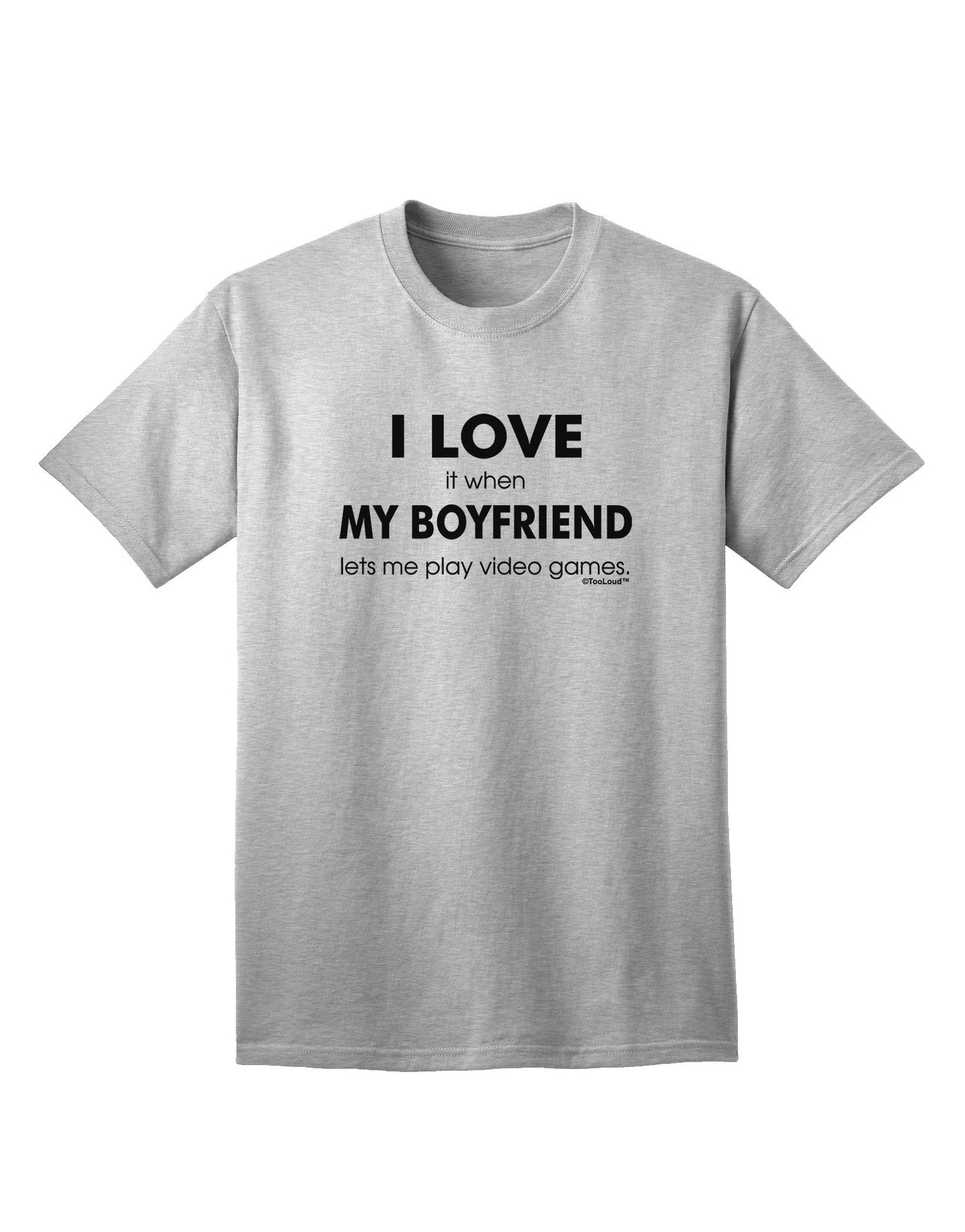 I Love My Boyfriend Videogames Adult T-Shirt-Mens T-Shirt-TooLoud-AshGray-Small-Davson Sales
