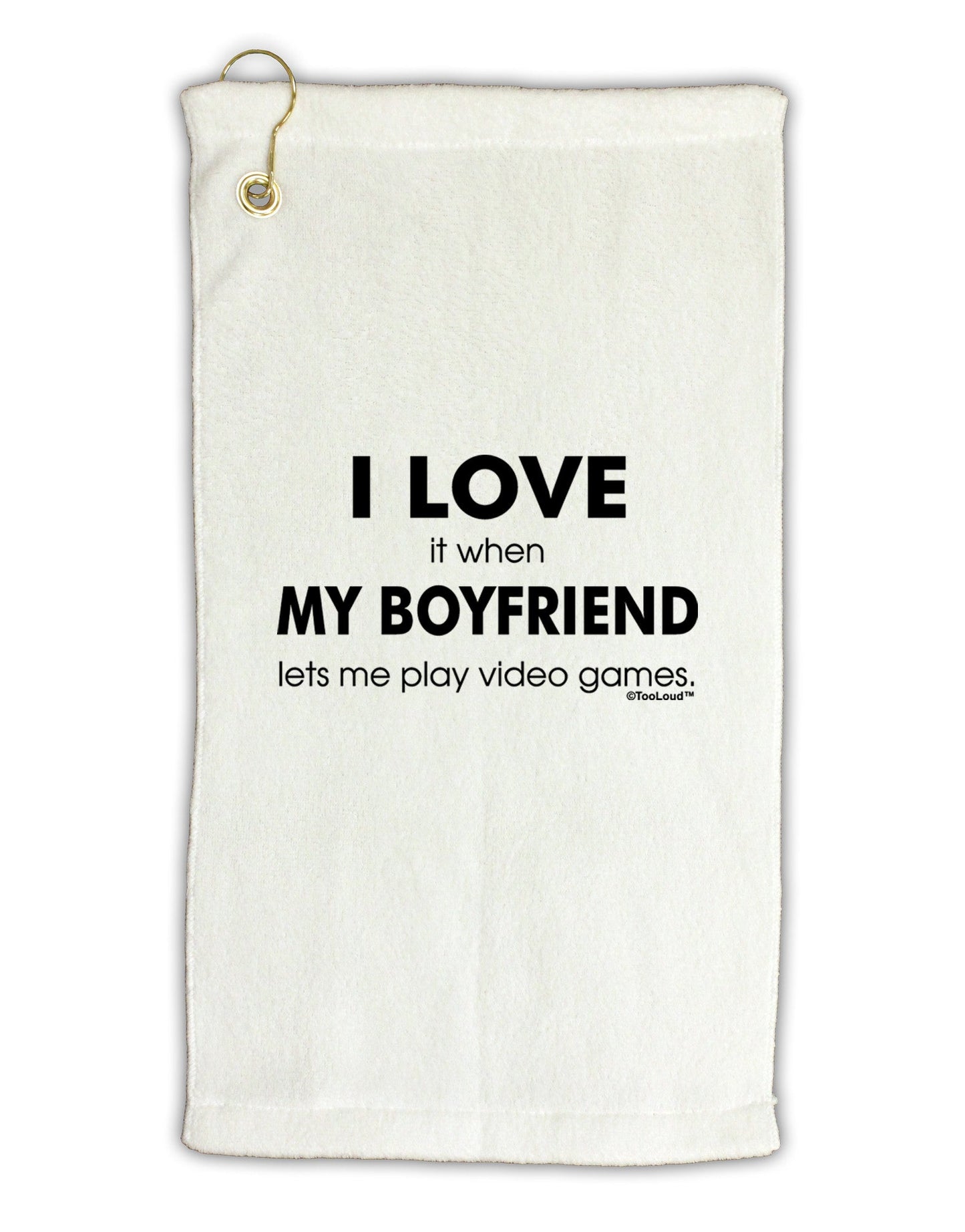 I Love My Boyfriend Videogames Micro Terry Gromet Golf Towel 11"x19-Golf Towel-TooLoud-White-Davson Sales