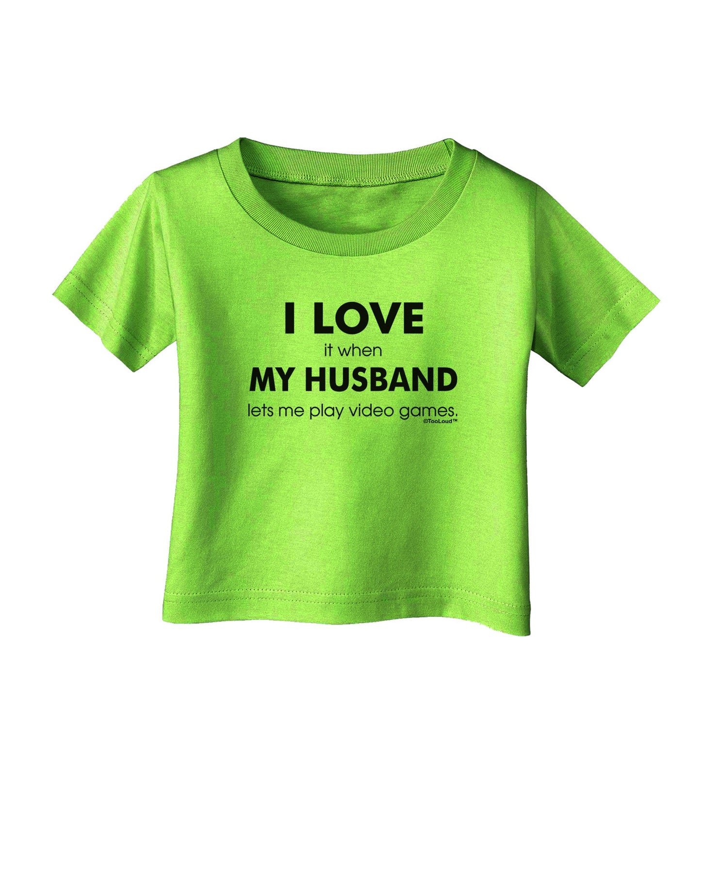 I Love My Husband Videogames Infant T-Shirt-Infant T-Shirt-TooLoud-Lime-Green-06-Months-Davson Sales
