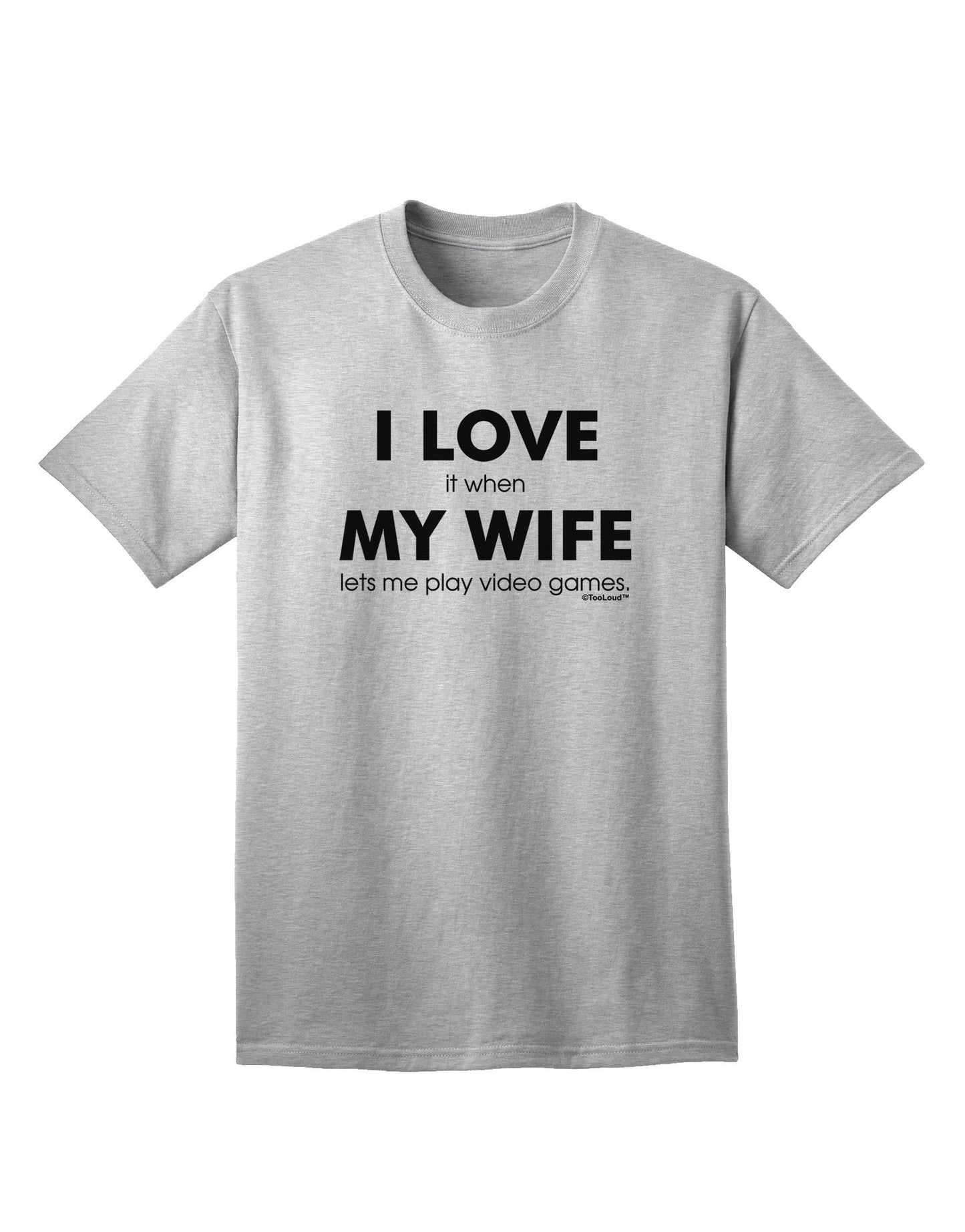 I Love My Wife Videogames Adult T-Shirt-Mens T-Shirt-TooLoud-AshGray-Small-Davson Sales