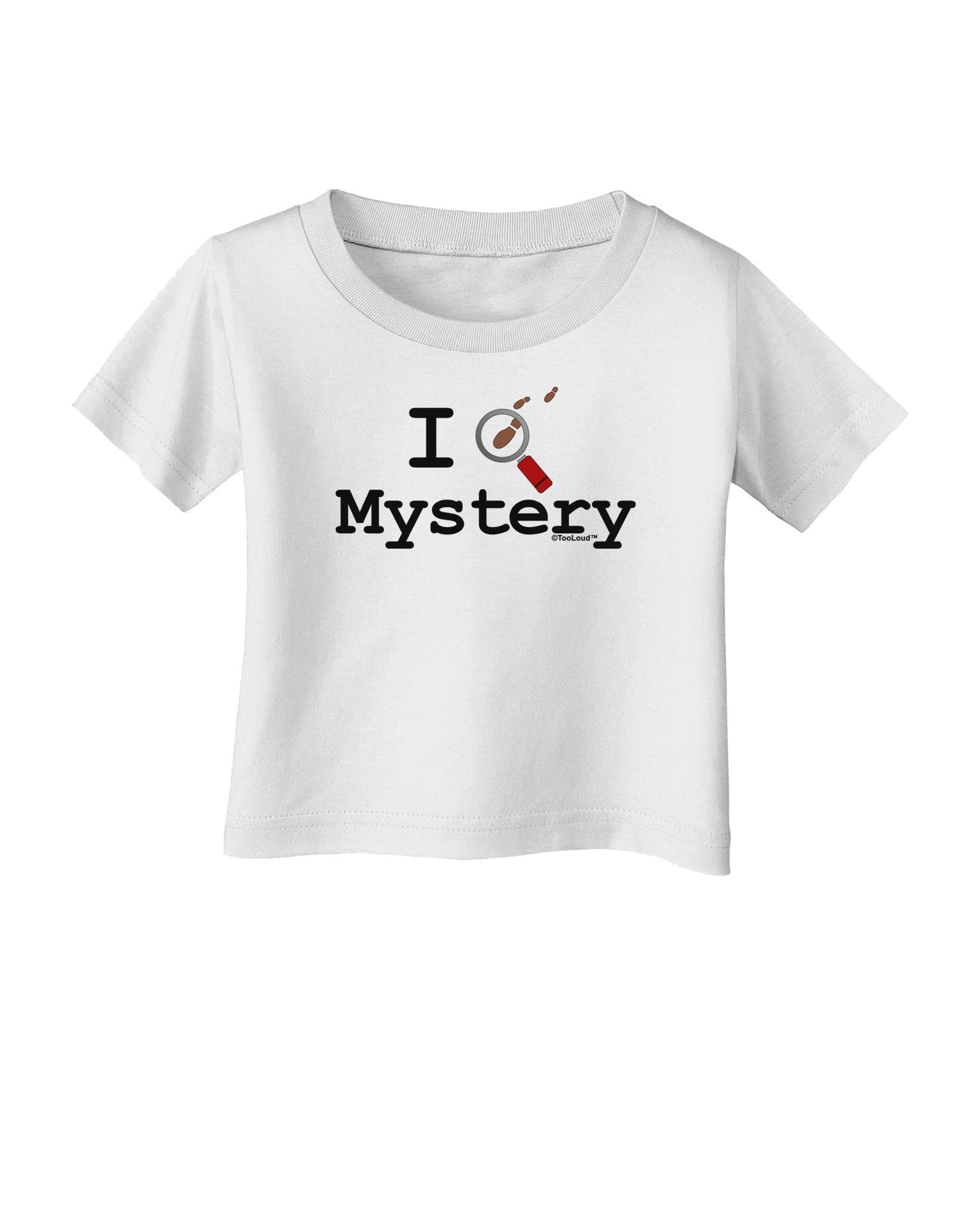 I Love Mystery Infant T-Shirt-Infant T-Shirt-TooLoud-White-06-Months-Davson Sales