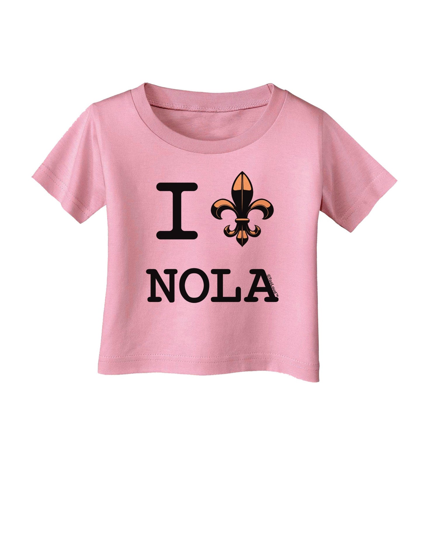 I Love NOLA Fleur de Lis Infant T-Shirt-Infant T-Shirt-TooLoud-Candy-Pink-06-Months-Davson Sales