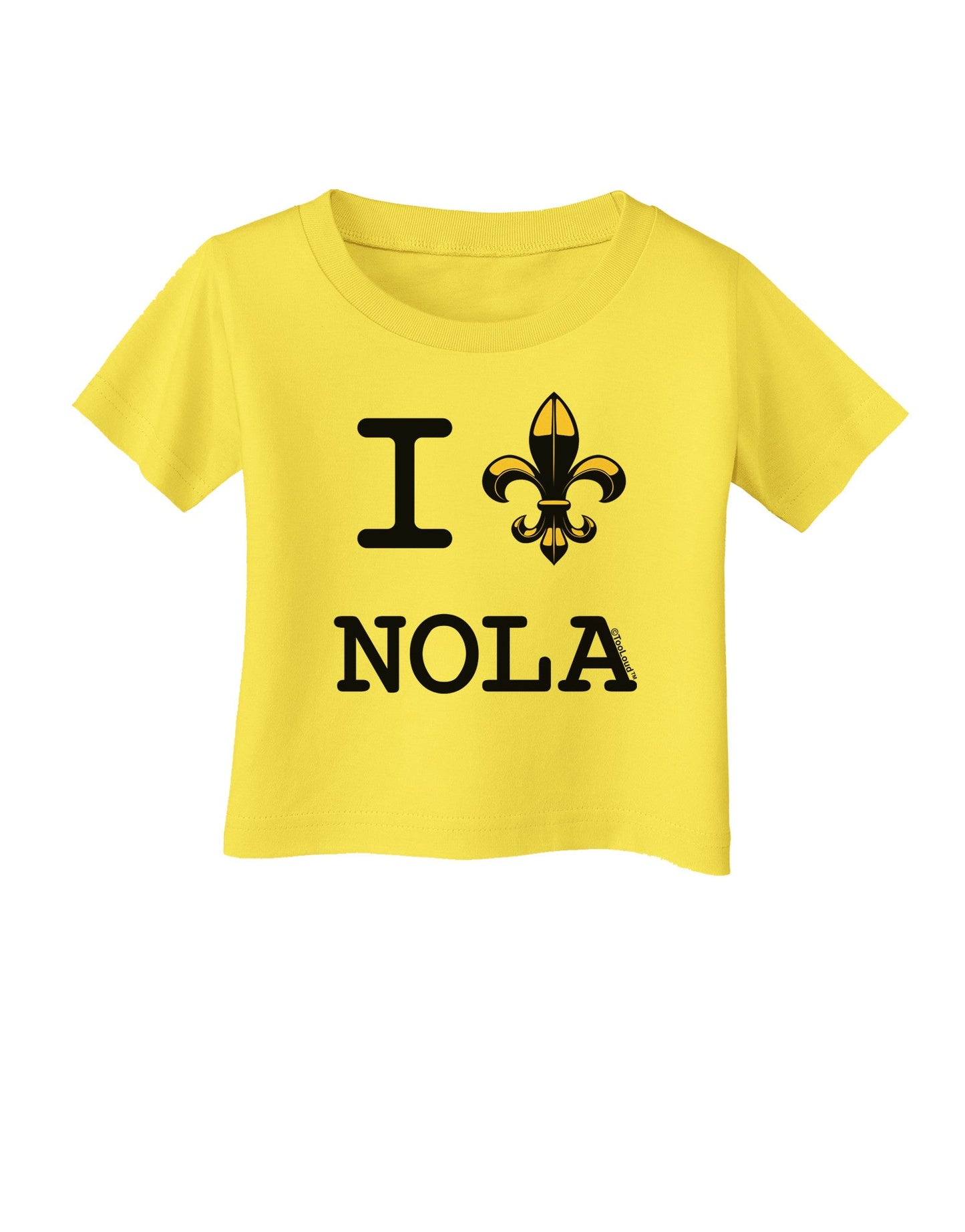I Love NOLA Fleur de Lis Infant T-Shirt-Infant T-Shirt-TooLoud-Yellow-06-Months-Davson Sales