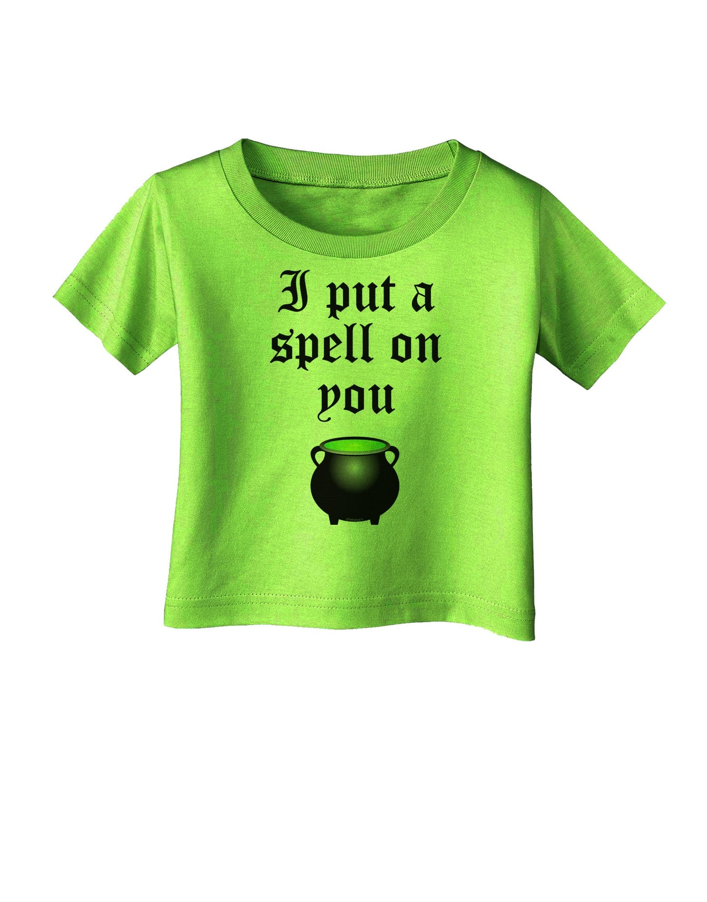 I Put A Spell On You Witches Cauldron Halloween Infant T-Shirt-Infant T-Shirt-TooLoud-Lime-Green-06-Months-Davson Sales