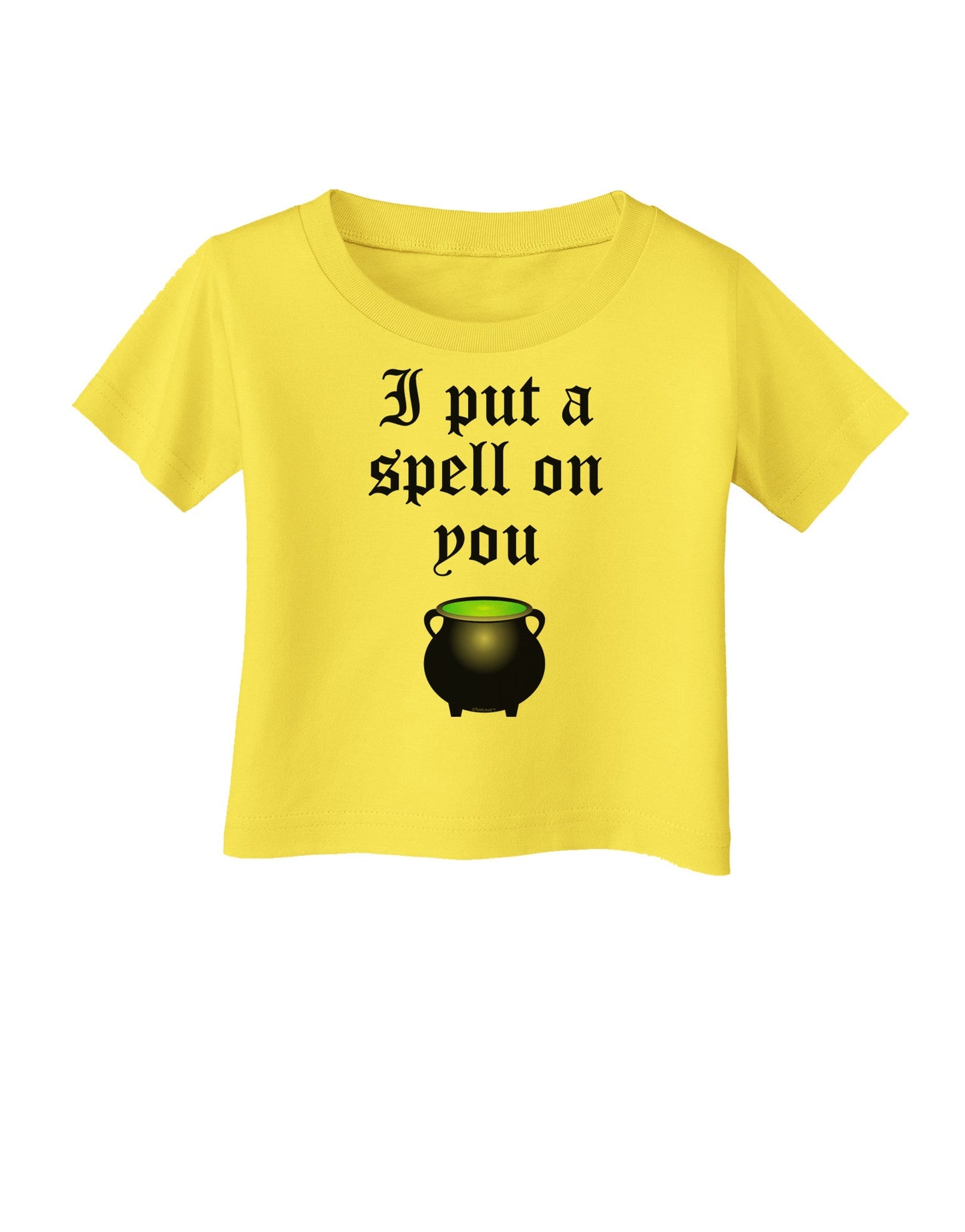 I Put A Spell On You Witches Cauldron Halloween Infant T-Shirt-Infant T-Shirt-TooLoud-Yellow-06-Months-Davson Sales