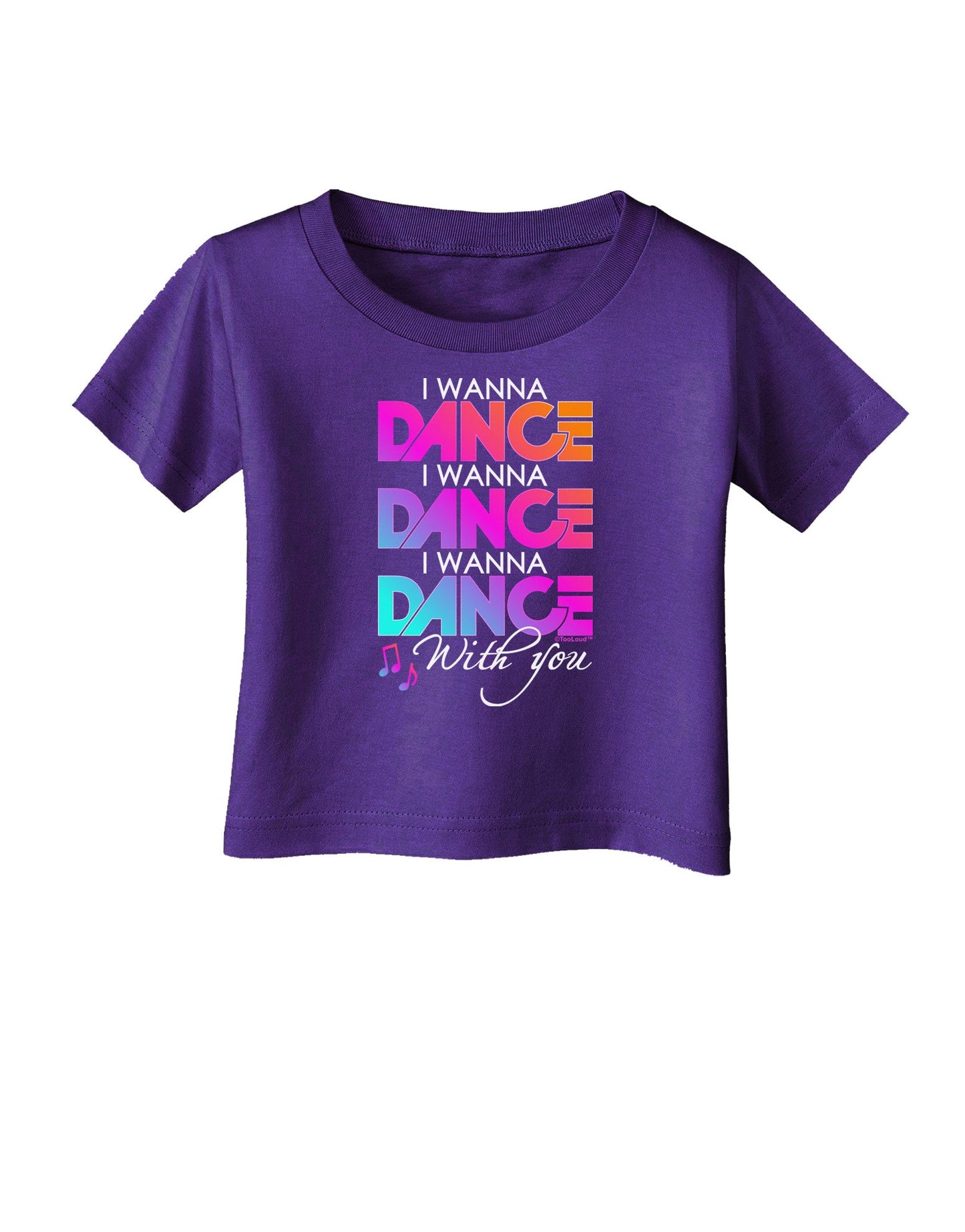 I Wanna Dance With You Infant T-Shirt Dark-Infant T-Shirt-TooLoud-Purple-06-Months-Davson Sales