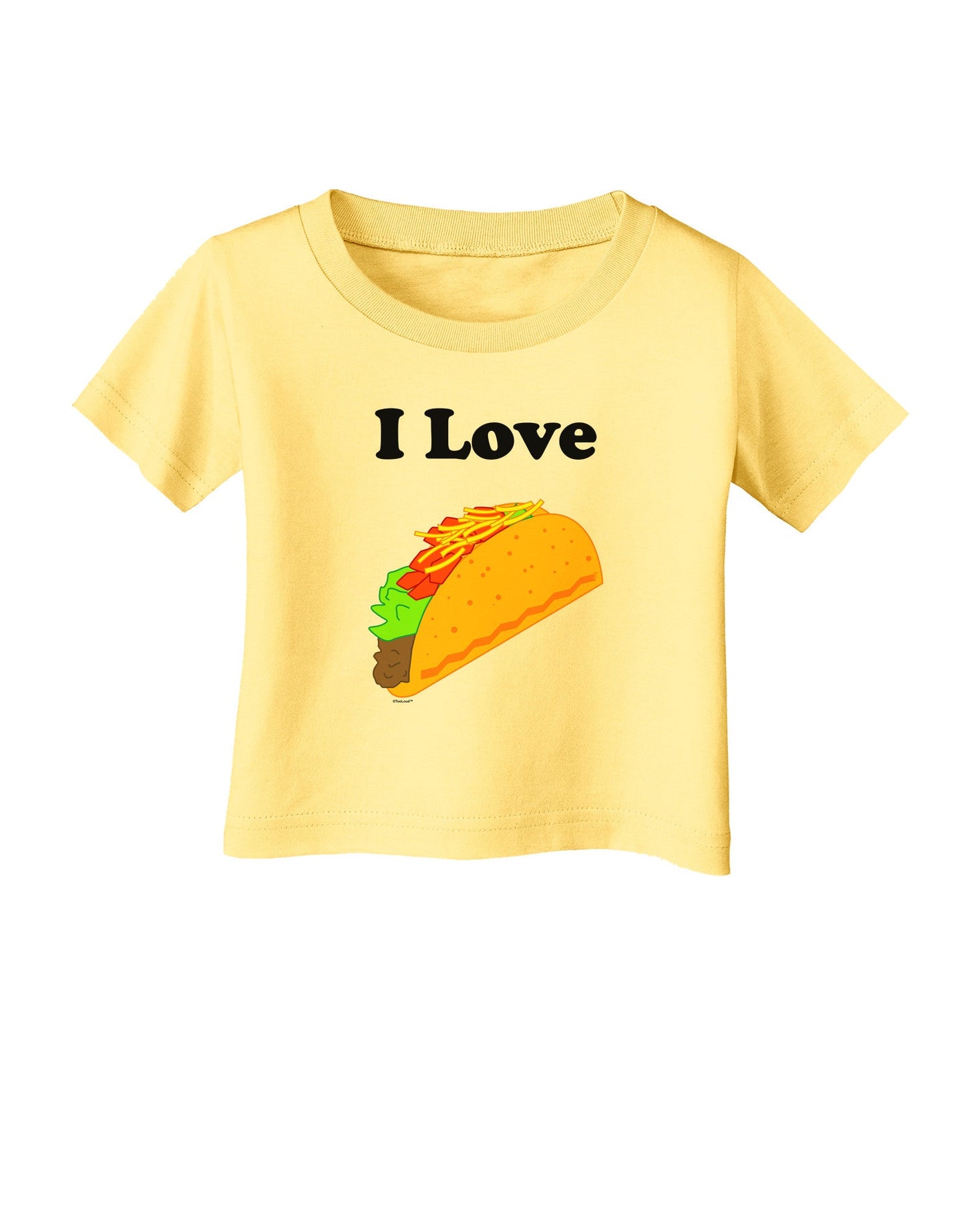I love Tacos Infant T-Shirt-Infant T-Shirt-TooLoud-Daffodil-Yellow-06-Months-Davson Sales