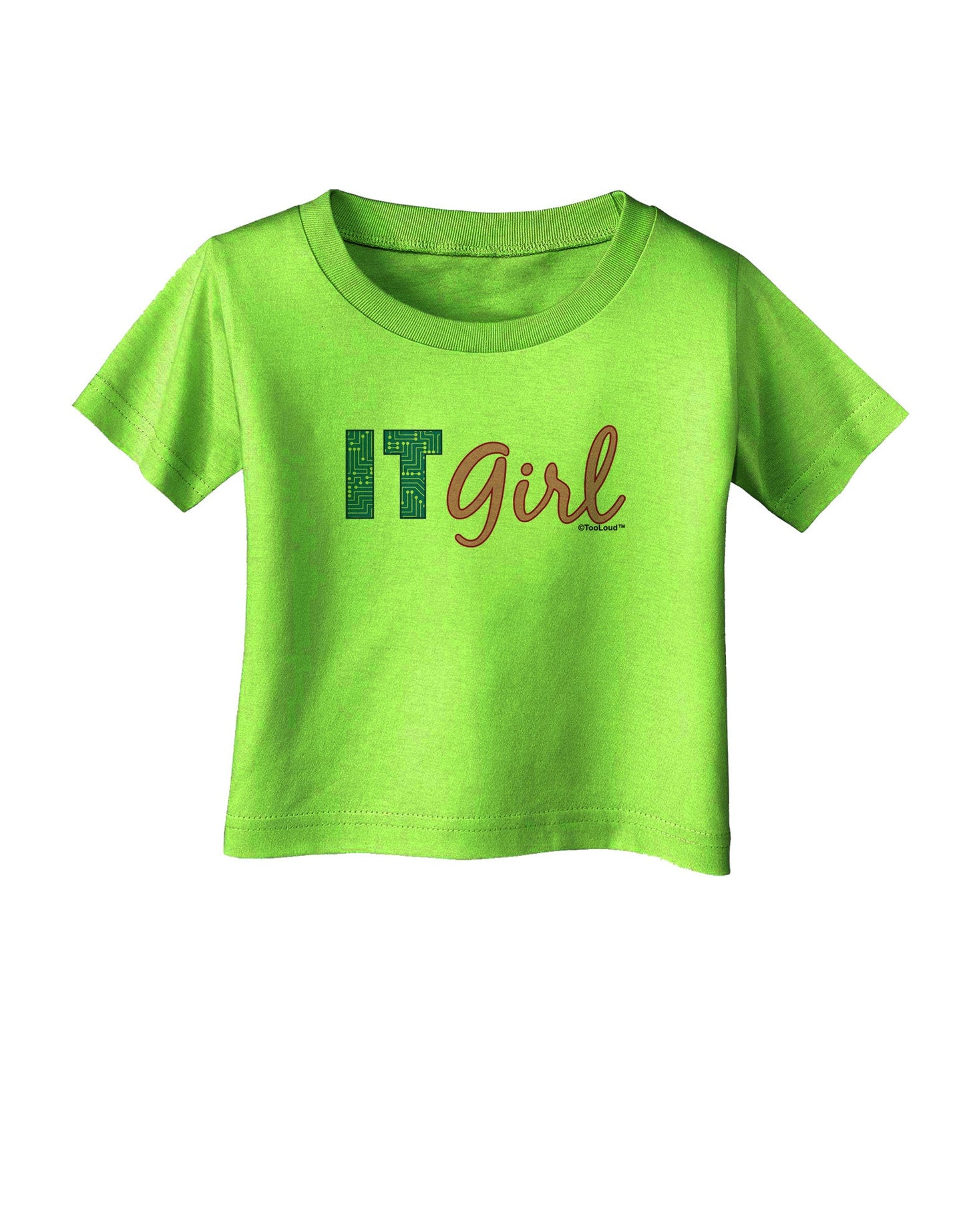 IT Girl Infant T-Shirt-Infant T-Shirt-TooLoud-Lime-Green-06-Months-Davson Sales