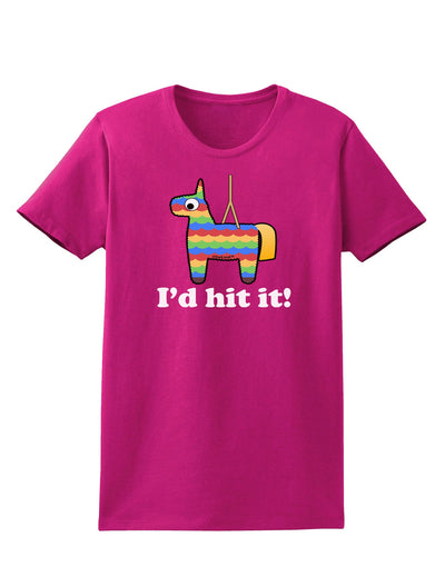 I'd Hit it - Funny Pinata Design Womens Dark T-Shirt-TooLoud-Hot-Pink-Small-Davson Sales