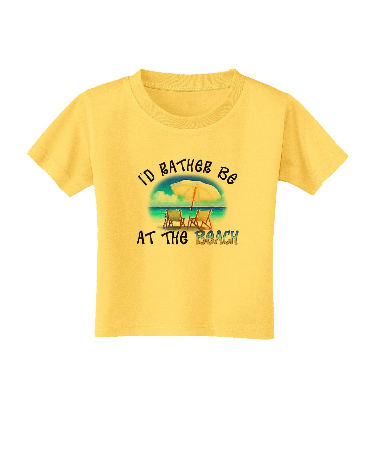 I'd Rather Be At The Beach Toddler T-Shirt-Toddler T-Shirt-TooLoud-Yellow-2T-Davson Sales