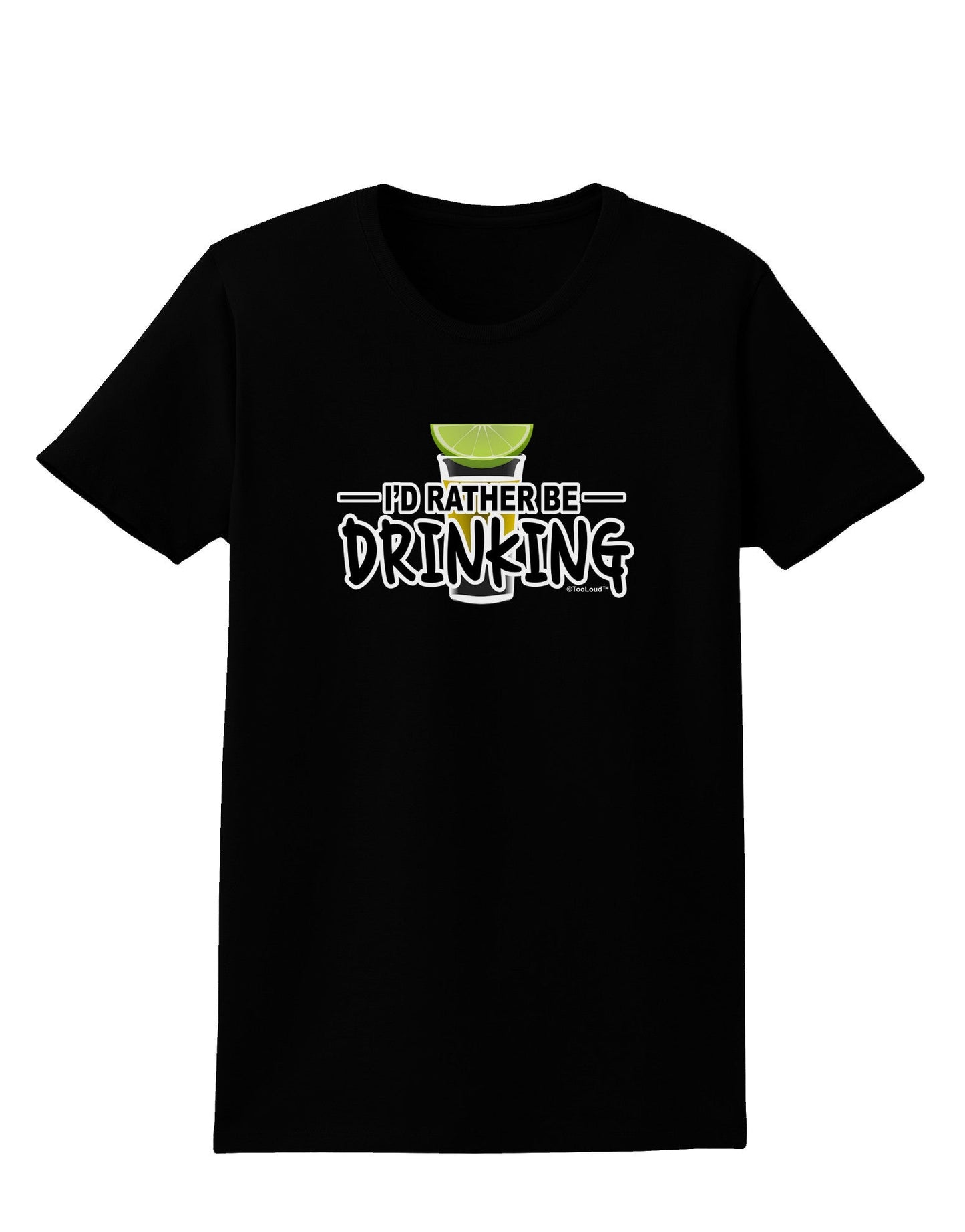 I'd Rather Be Drinking Womens Dark T-Shirt-TooLoud-Black-X-Small-Davson Sales