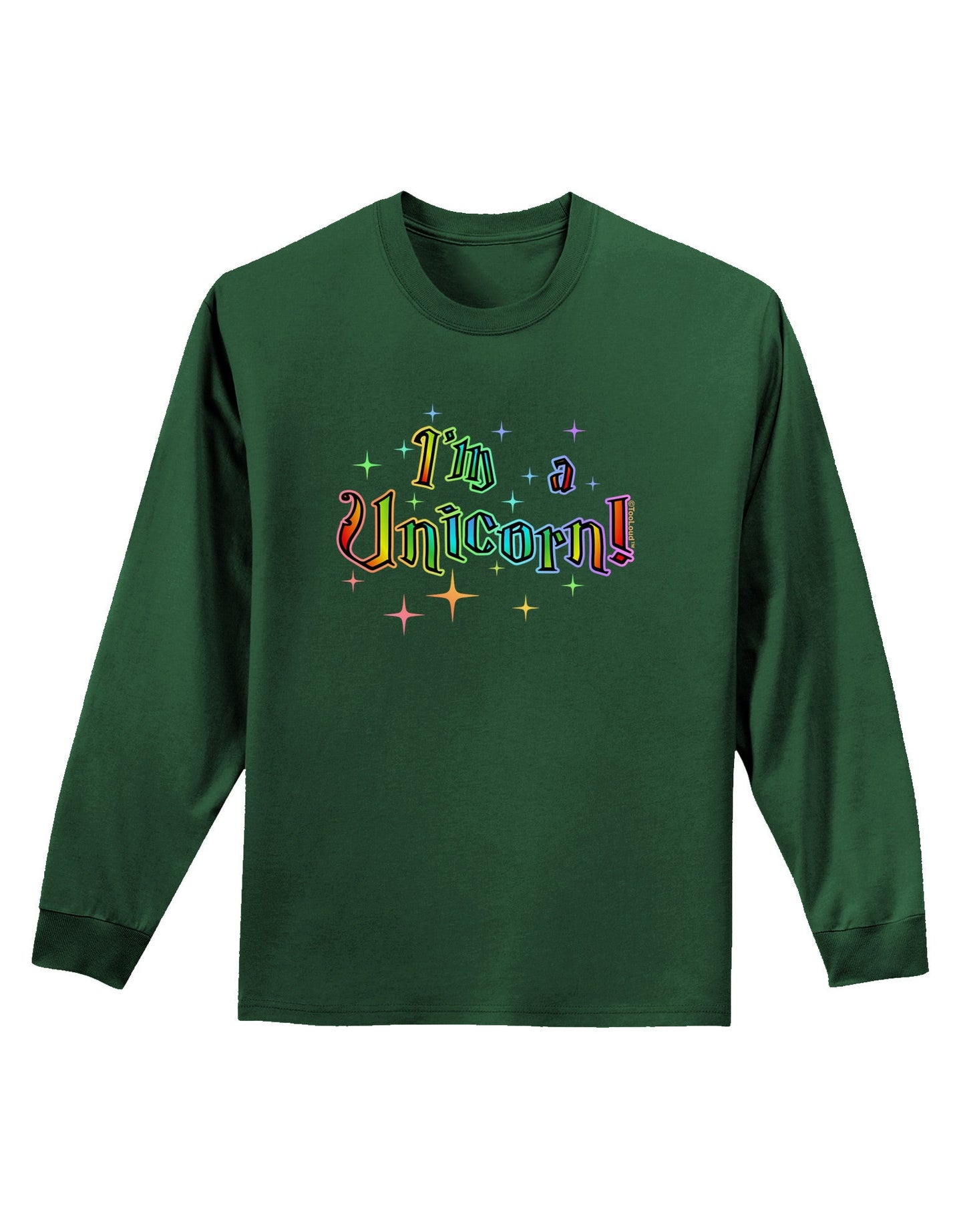 I'm a Unicorn Text Adult Long Sleeve Dark T-Shirt-TooLoud-Dark-Green-Small-Davson Sales