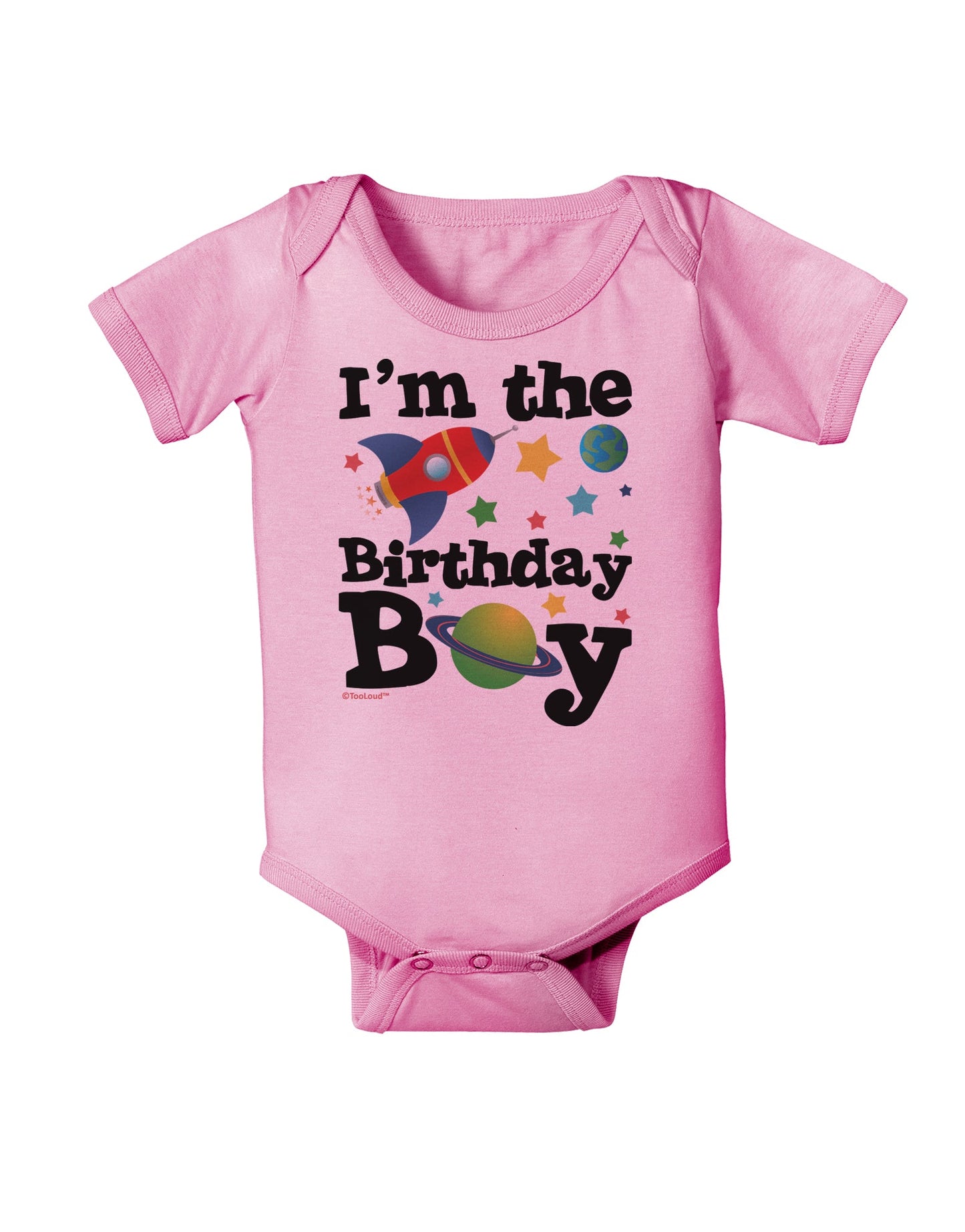 I'm the Birthday Boy - Outer Space Design Baby Romper Bodysuit by TooLoud-Baby Romper-TooLoud-Light-Pink-06-Months-Davson Sales