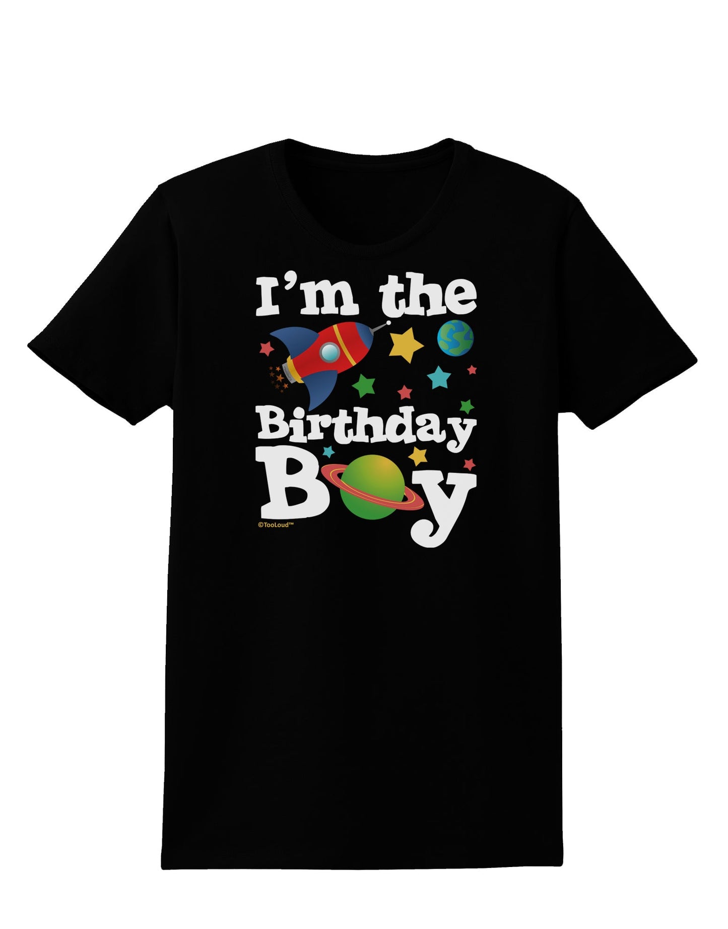 I'm the Birthday Boy - Outer Space Design Womens Dark T-Shirt by TooLoud-Womens T-Shirt-TooLoud-Black-X-Small-Davson Sales