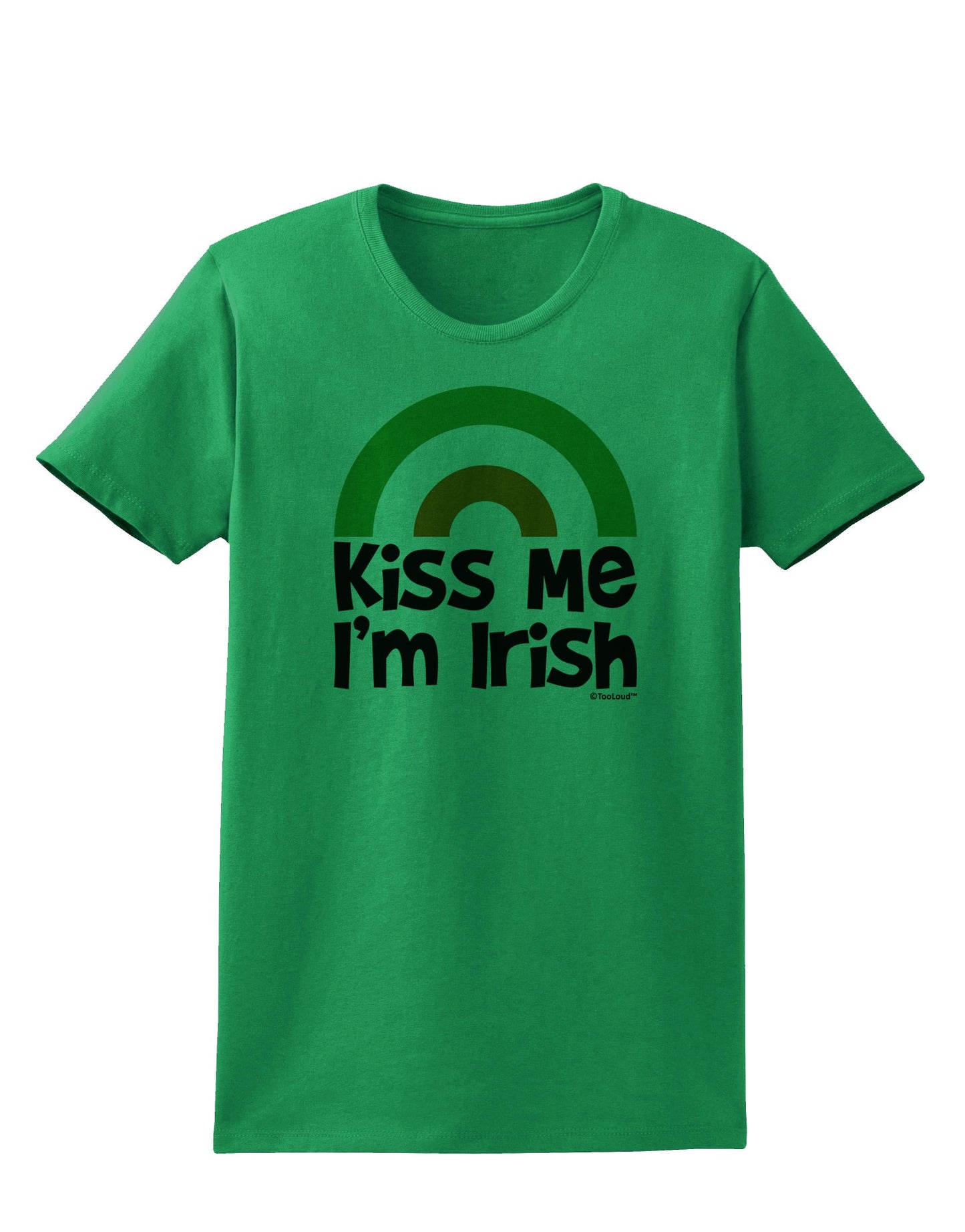 Irish Flag Rainbow - Kiss Me I'm Irish Womens T-Shirt by TooLoud-Womens T-Shirt-TooLoud-Kelly-Green-X-Small-Davson Sales