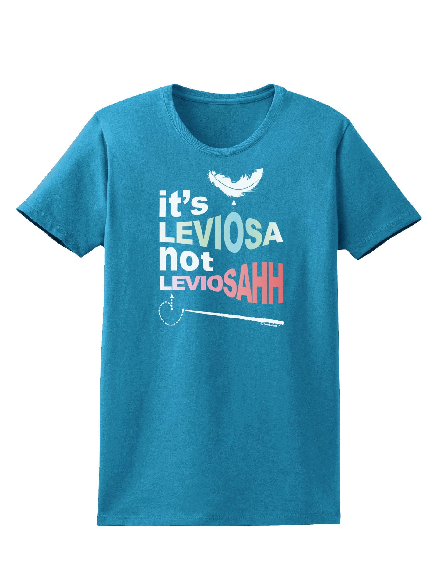 It's LeviOsa not LeviosAHH Womens Dark T-Shirt-TooLoud-Turquoise-X-Small-Davson Sales