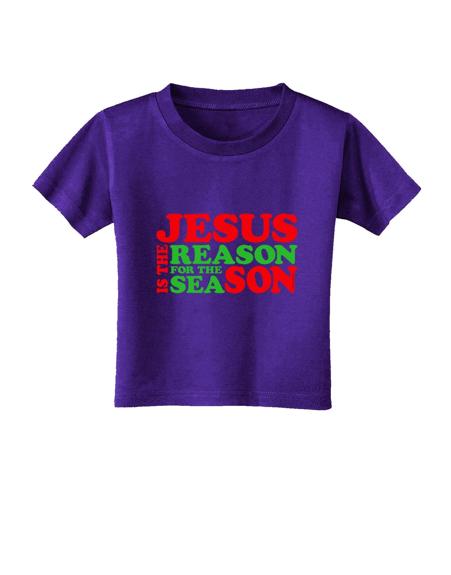 Jesus is the Reason for the Season Christmas Toddler T-Shirt Dark-Toddler T-Shirt-TooLoud-Purple-2T-Davson Sales