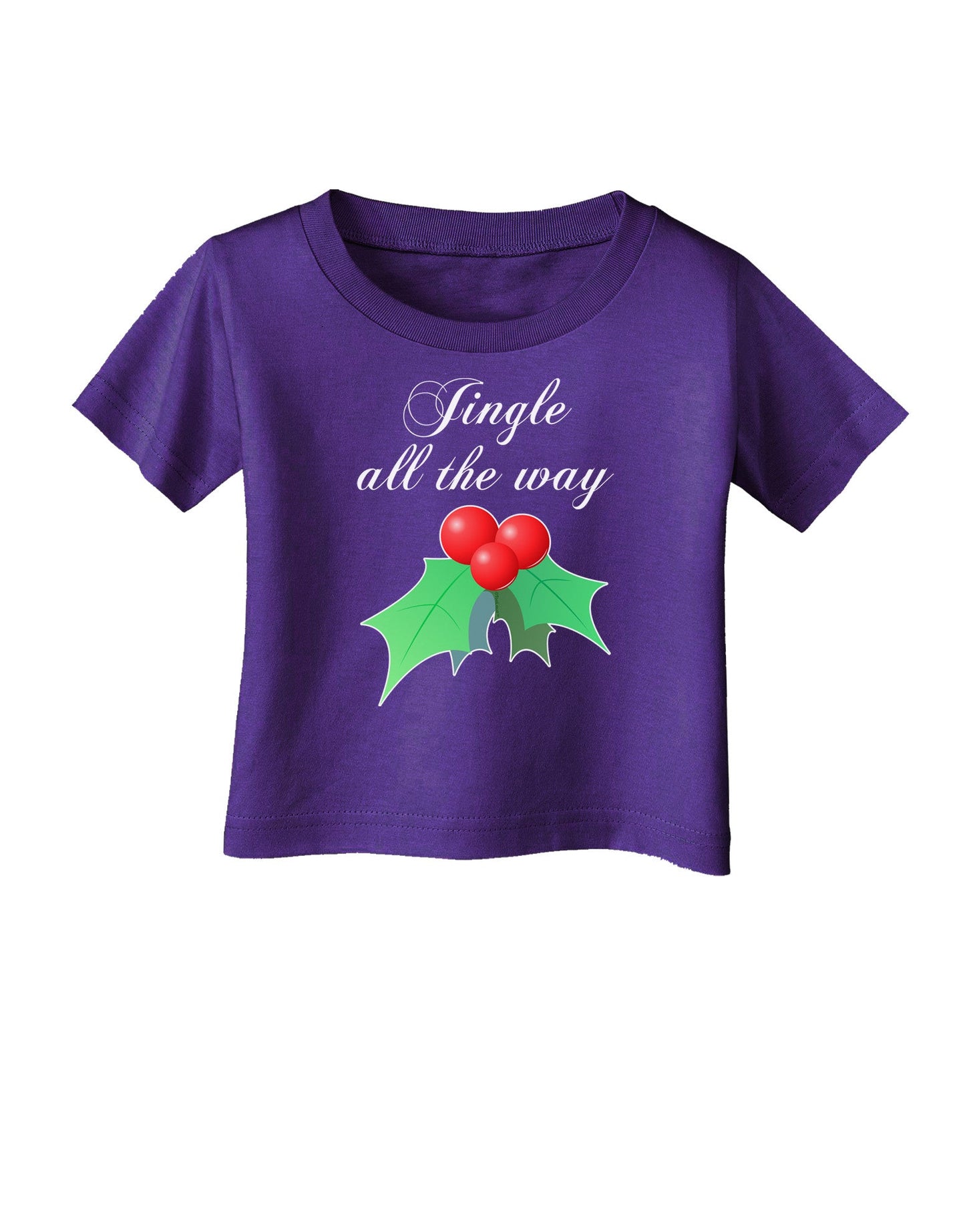 Jingle All the Way - holly Infant T-Shirt Dark-Infant T-Shirt-TooLoud-Purple-06-Months-Davson Sales