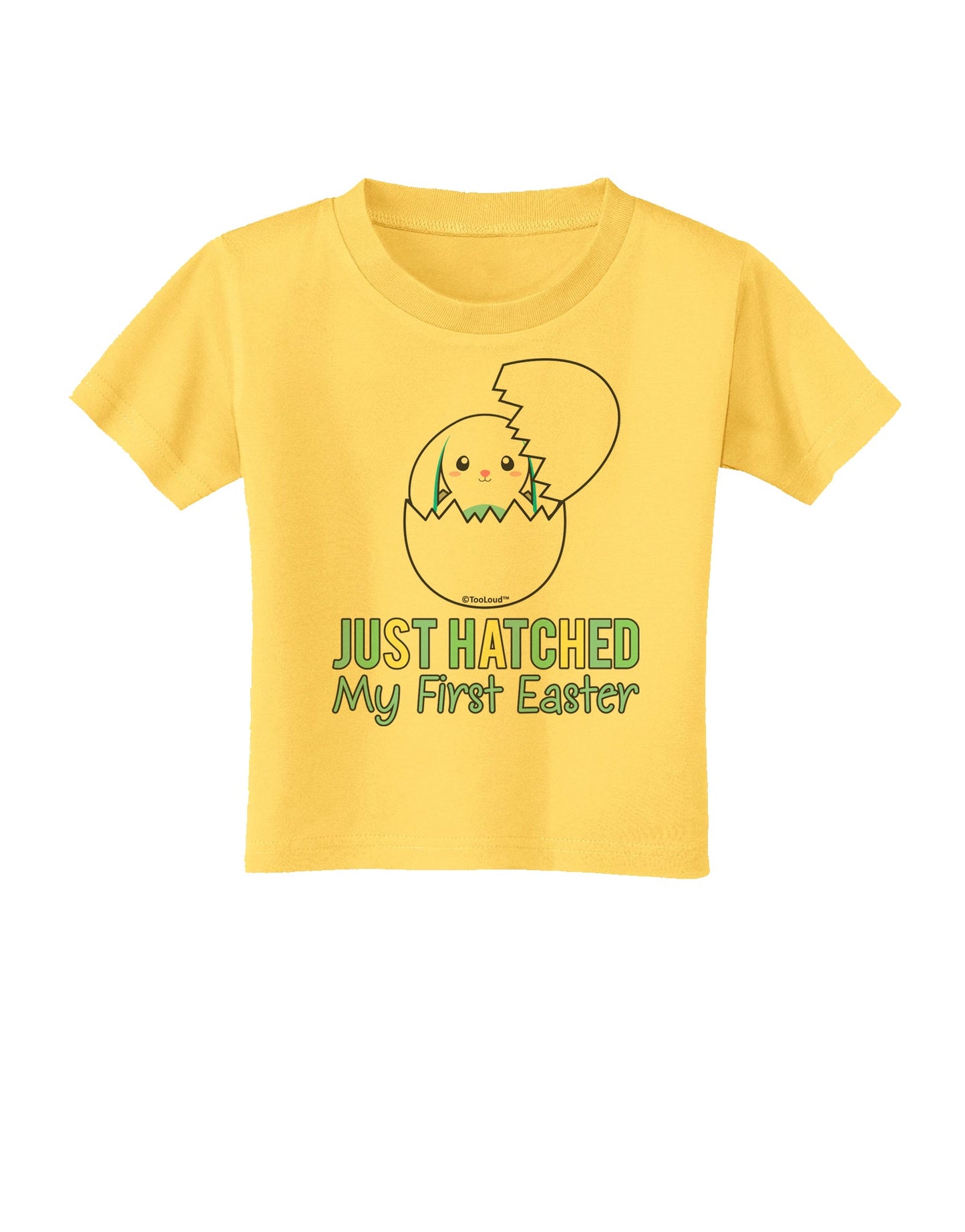 Just Hatched - My First Easter - Blue Toddler T-Shirt by TooLoud-Toddler T-Shirt-TooLoud-Yellow-2T-Davson Sales
