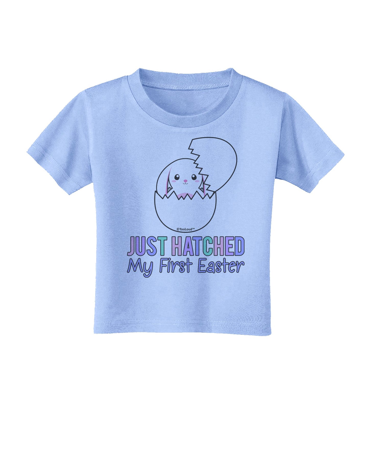 Just Hatched - My First Easter Toddler T-Shirt by TooLoud-Toddler T-Shirt-TooLoud-Aquatic-Blue-2T-Davson Sales