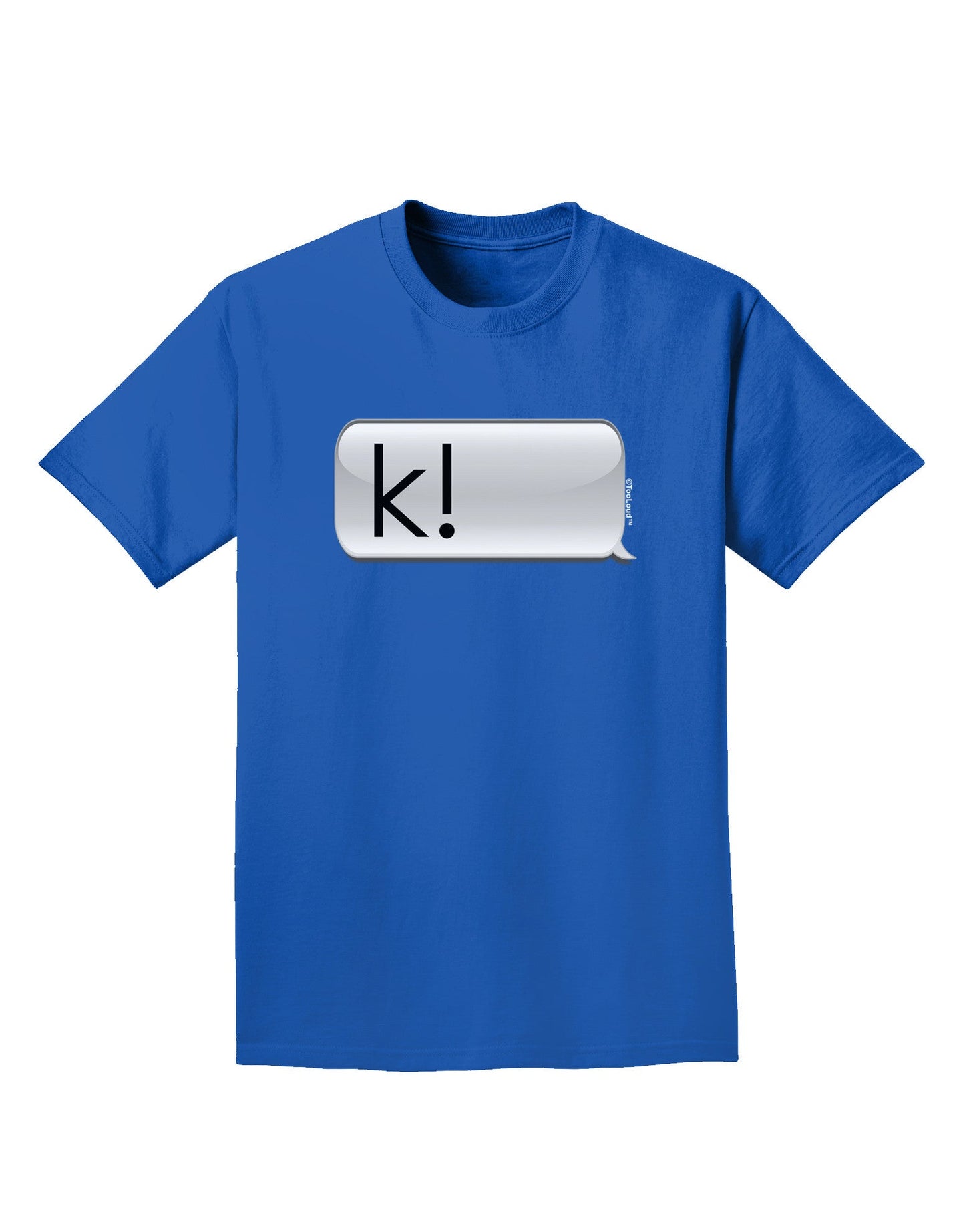 K Text Bubble Adult Dark T-Shirt-Mens T-Shirt-TooLoud-Royal-Blue-Small-Davson Sales